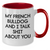 French Bulldog Lovers Gift from Family, Friends, Coworkers - Funny Quote Two Tone Coffee Mug for Mom's Day, Unique Gifts for Her - Additional