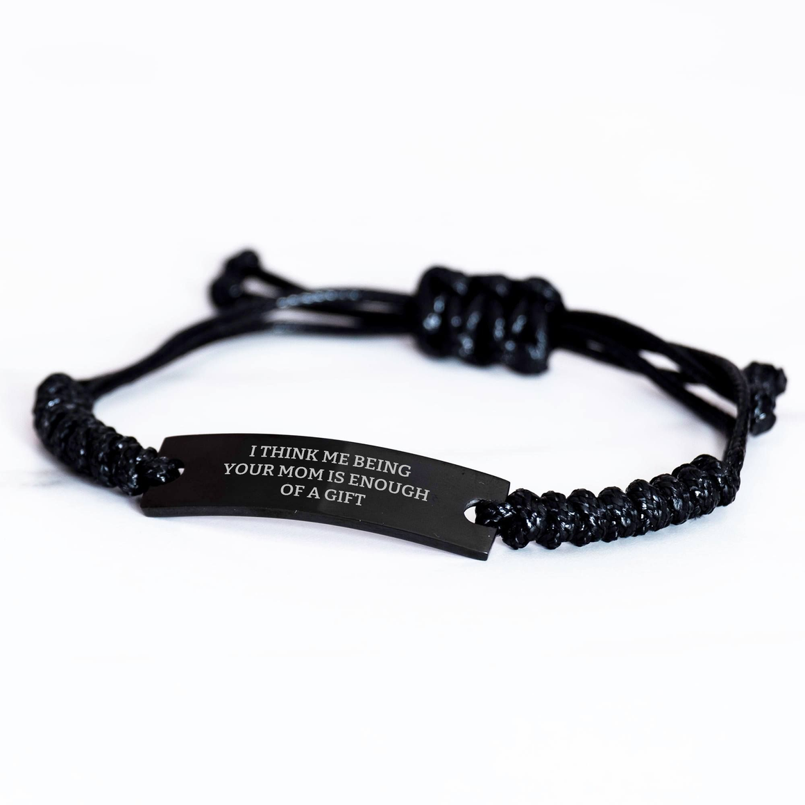 Funny Mom Gifts, I Think Me Being Your Mom Is Enough Of A Gift, Rope Bracelet for Her, Gifts from Mom to Dad, Father's Day Unique Gifts for Mom - Image 2