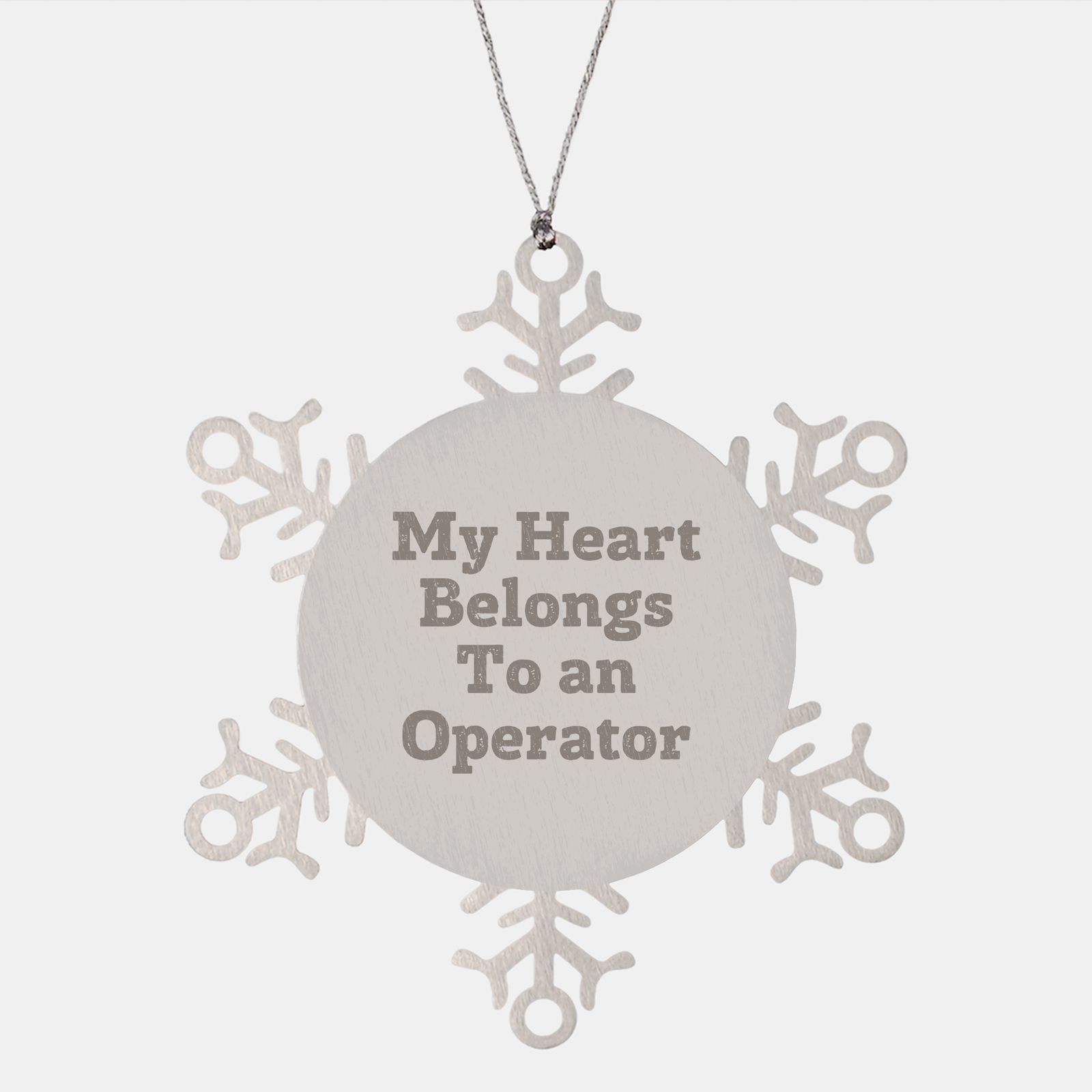 Operator Gifts, Snowflake Ornament, My Heart Belongs To An Operator, Funny Quote, Christmas Unique Gifts from Friends to Operator - Image 1