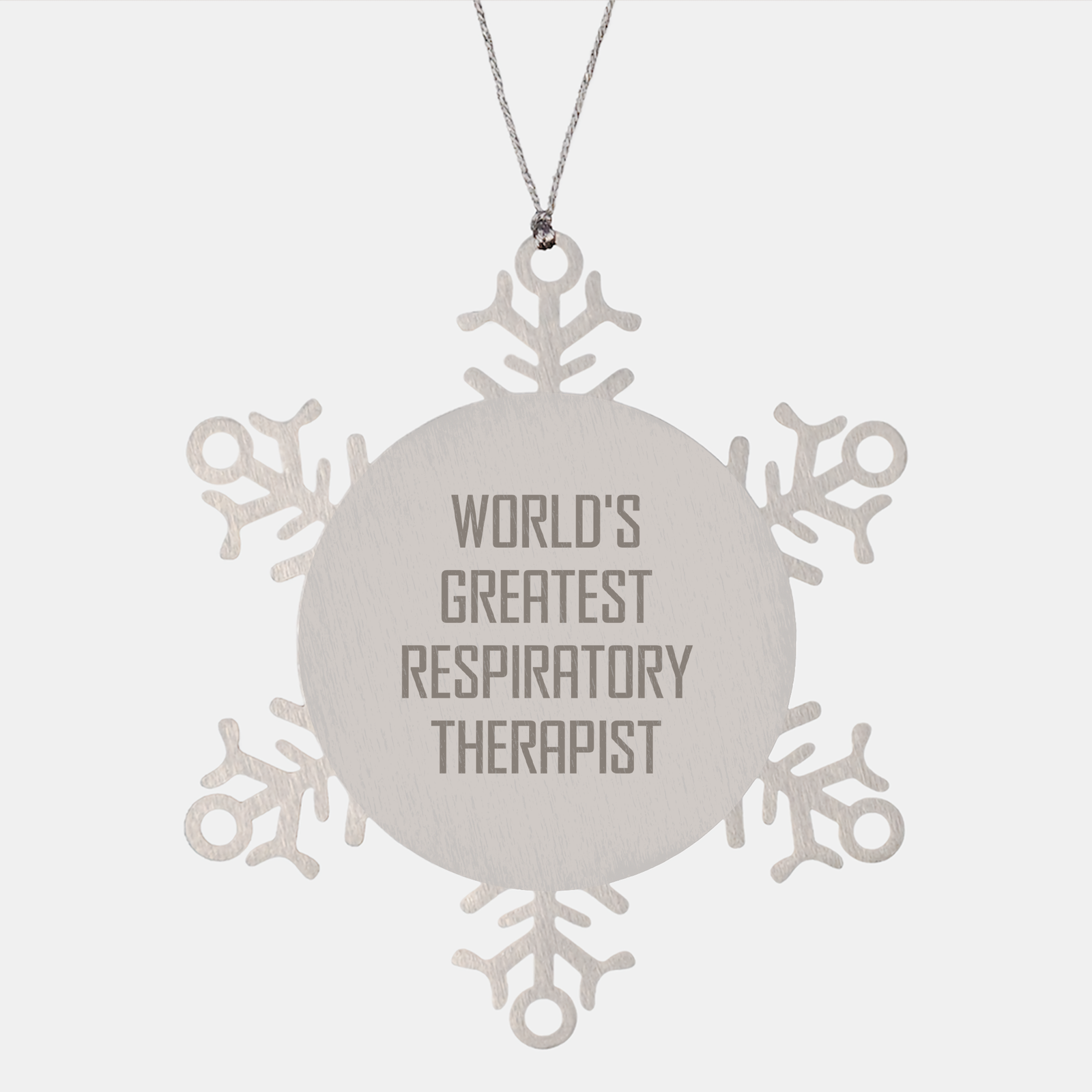 Funny Inspirational Gifts from Family to World's Greatest Respiratory Therapist Snowflake Ornament, 'You're the Best!', Unique Christmas Unique Gifts for Respiratory Therapist - Image 1