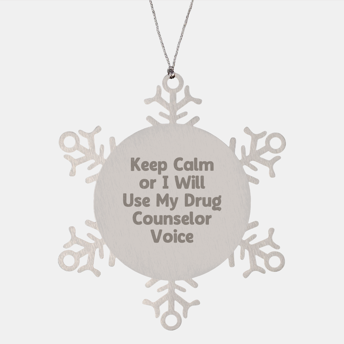 Funny Drug Counselor Gifts from Friends - Keep Calm Snowflake Ornament for Drug Counselor, Unique Christmas Unique Gifts for Men and Women, Premium Stainless Steel, Shatterproof - Image 1