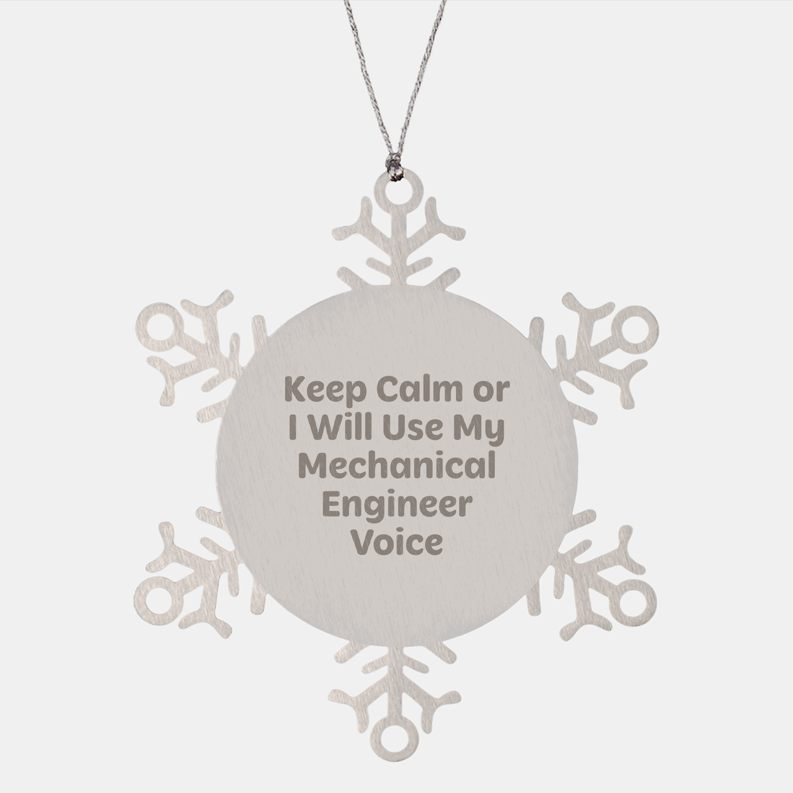 Mechanical Engineer Gifts, Funny Snowflake Ornament, Keep Calm Gifts from Friends to Coworkers - 3.14 inches, Shatterproof, Premium Stainless Steel, Christmas Unique Gifts for Men - Image 1