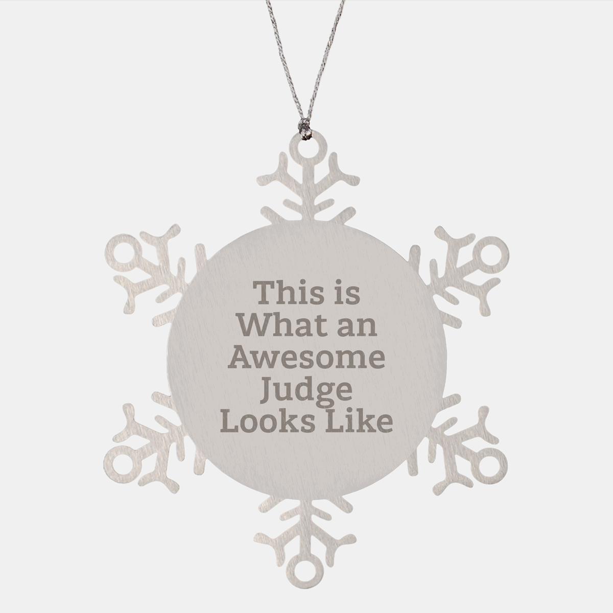 Judge Snowflake Ornament Gifts from Men to Judge, Unique Christmas Judge Ornaments, Funny Quote This Is What An Awesome Judge Looks Like - Image 1