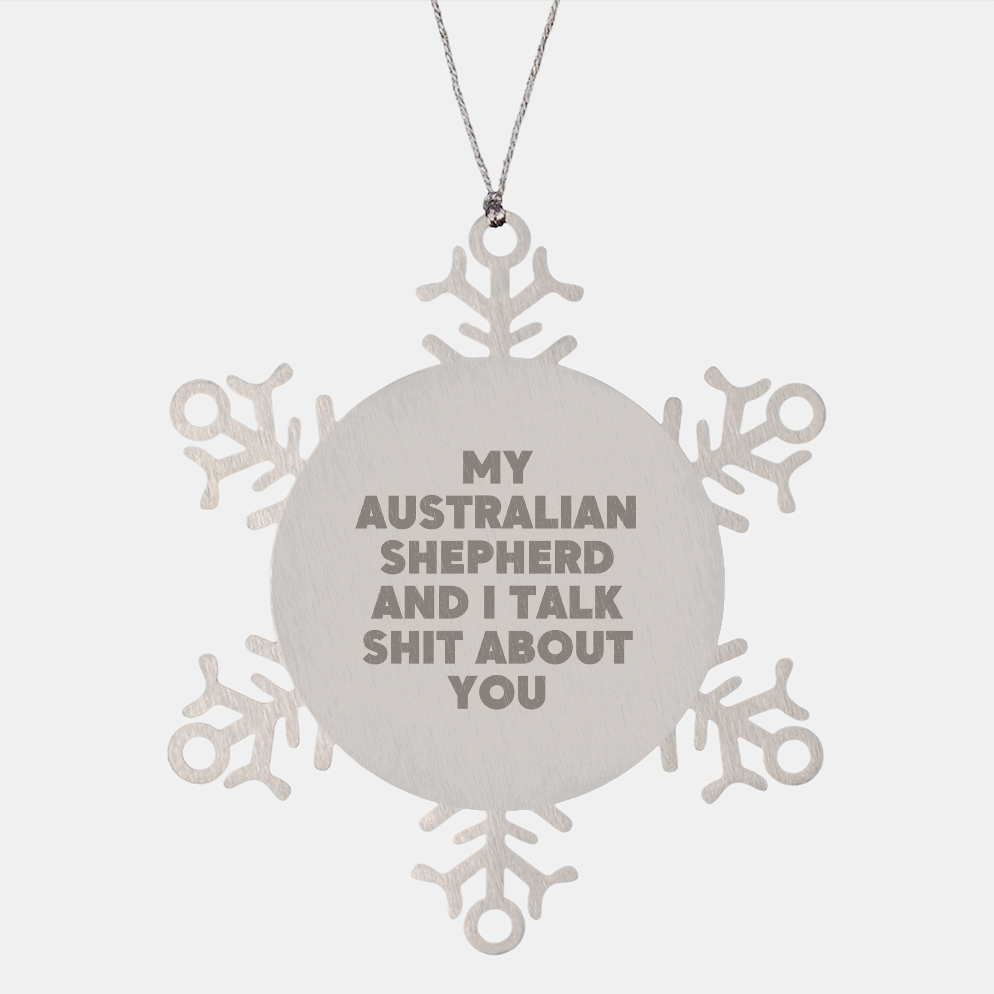 Funny Australian Shepherd Dog Gifts from Friends for Australian Shepherd Dog Owners, Snowflake Ornament for Christmas Unique - Image 1