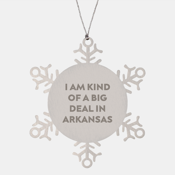 Arkansas Snowflake Ornaments, Funny Quote Gifts for Friends, Family, or Coworkers from Arkansas, Unique Christmas Decorations - Image 1