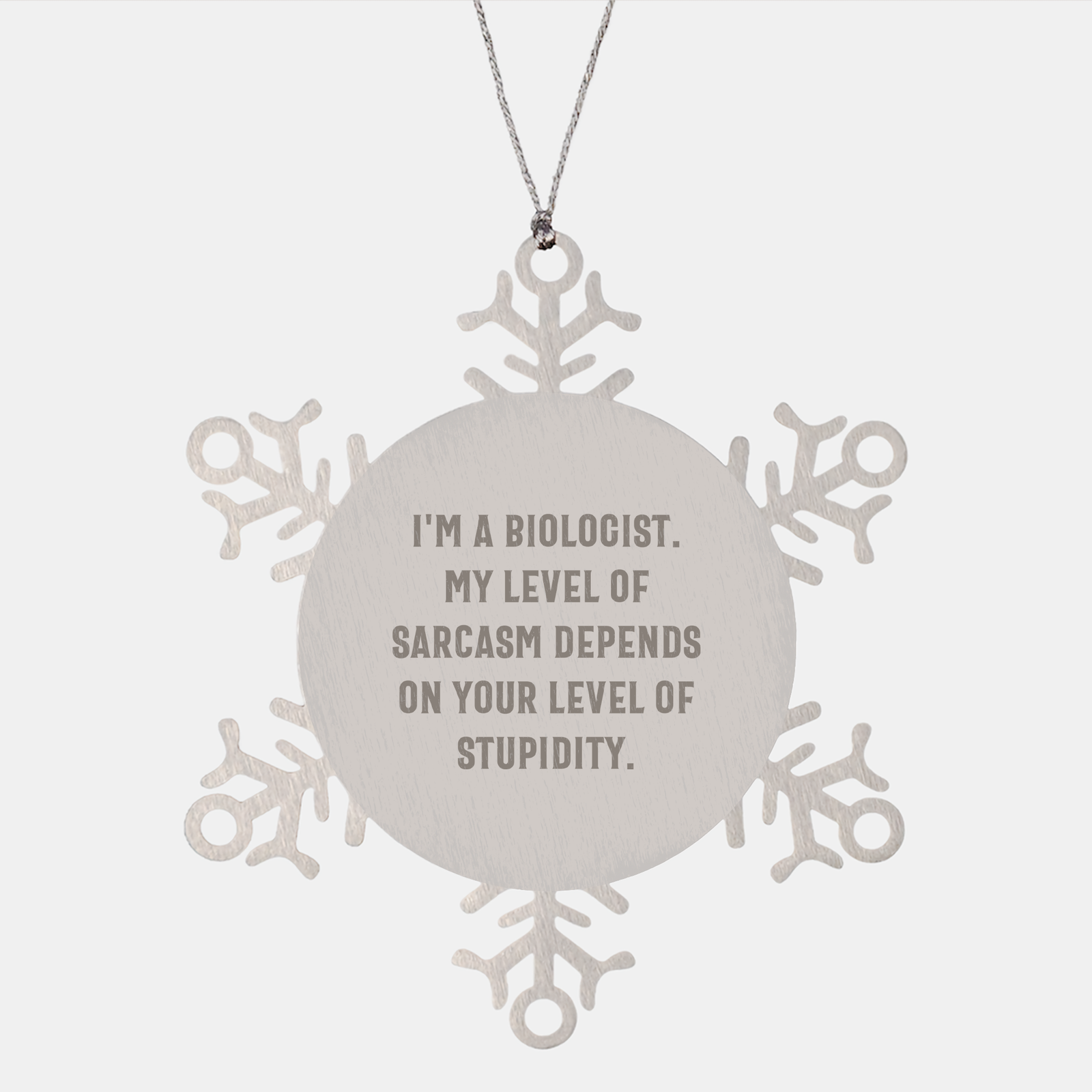 Funny Biologist Snowflake Ornament - I'm A Biologist Gift - Christmas Unique Gifts - Gifts from Colleagues - Gifts for Biologists - Image 1