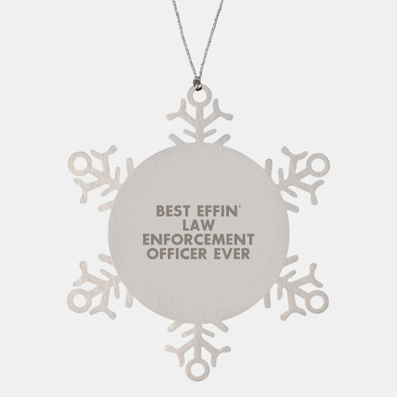 Best Effin' Law Enforcement Officer Ever Funny Snowflake Ornament Gifts for Law Enforcement Officer Christmas Memorable Presents from Friends and Family Unique Gifts for Law Enforcement Officers - Image 1