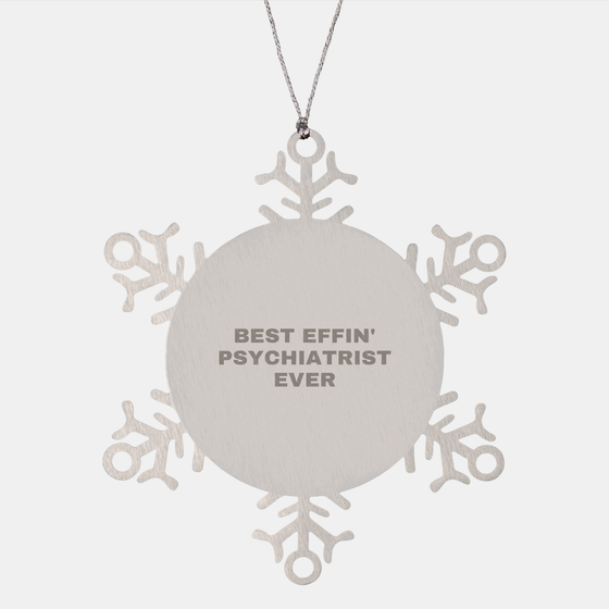 Psychiatrist Best Effin' Snowflake Ornament Gifts from Friends for Christmas - Image 1
