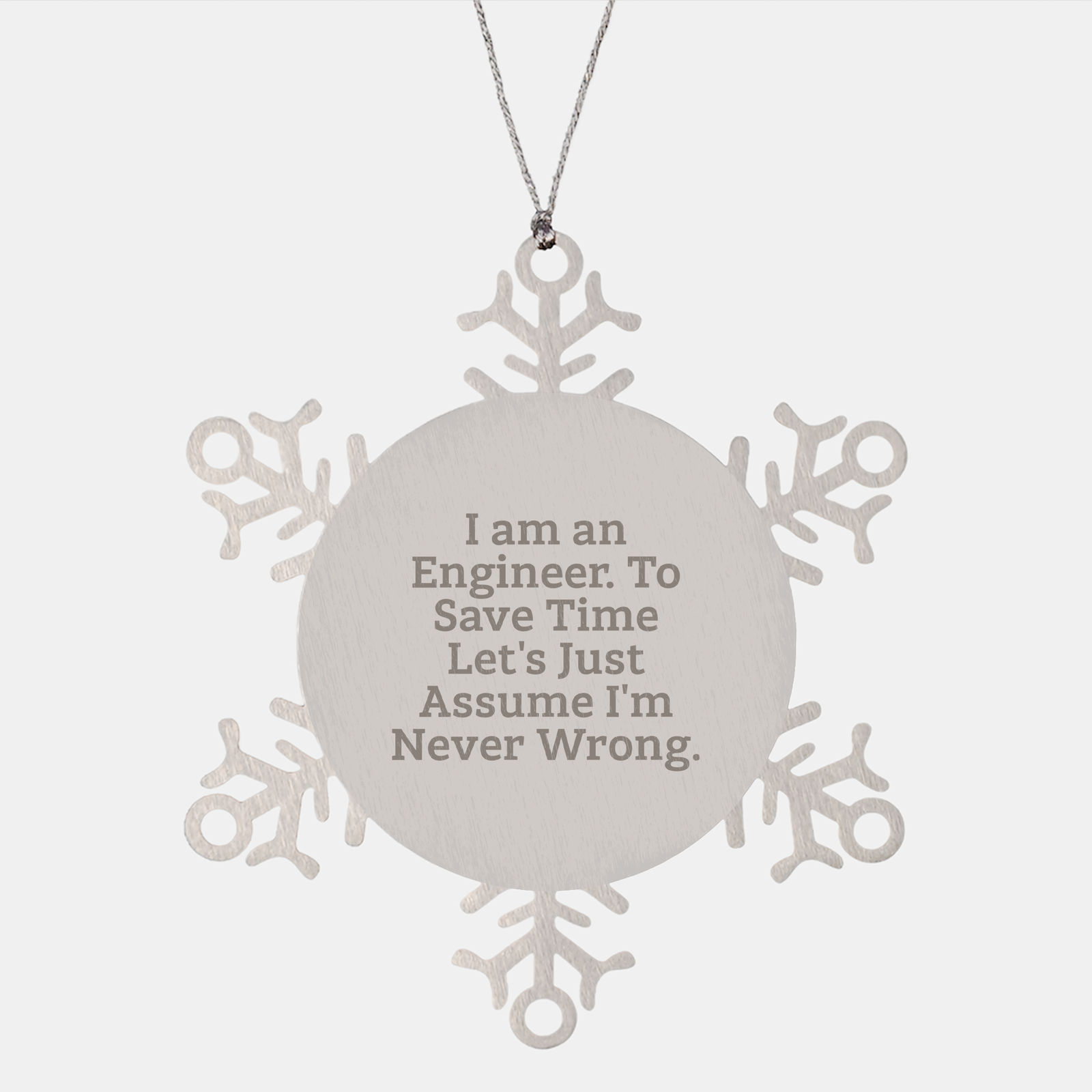 Funny Engineer Snowflake Ornament Christmas Unique Gifts | Sarcastic Engineer Gifts for Engineers from Santa - Image 1