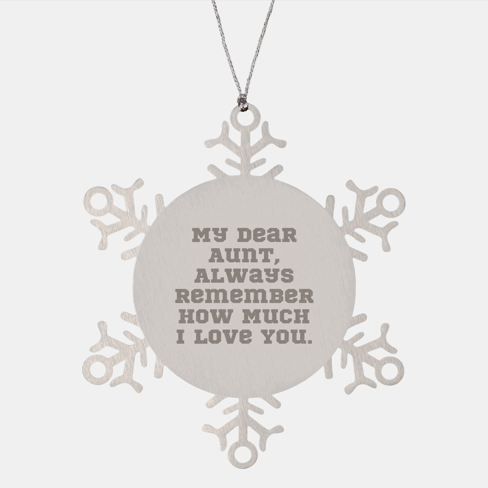 Aunt Gifts | Cute Christmas Unique Gifts for Aunt from Niece or Nephew | Snowflake Ornament My Dear Aunt, Always Remember How Much I Love You. - Image 1