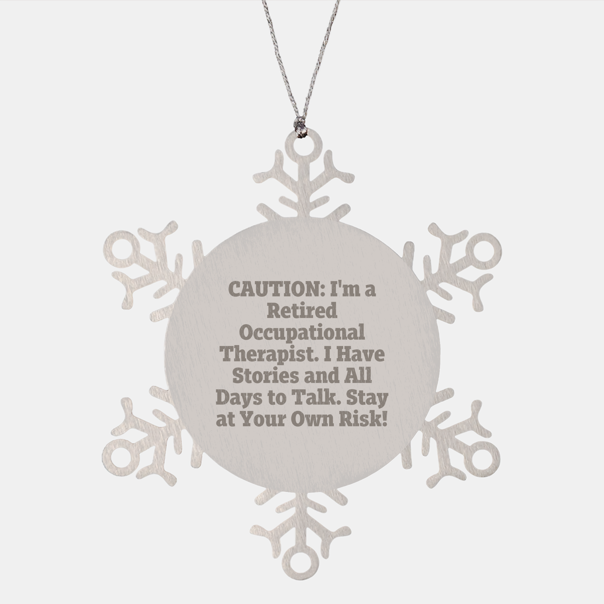 Occupational Therapist Laughter Gifts: Retired OT&#39;s Witty Snowflake Ornament for Christmas - Funny Occupational Therapist Gifts from Mom to Daughter for Christmas - Image 1