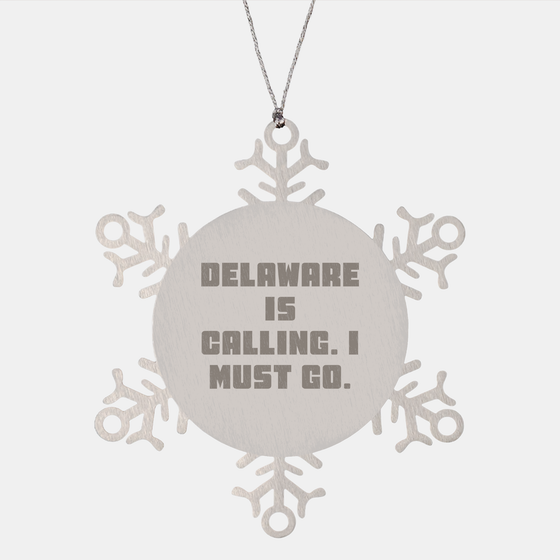 Delaware Inspired Snowflake Ornament Gifts for Friends and Family - Funny Delaware Quote - Christmas Decorations for Home or Office - Premium Stainless Steel, Shatterproof, 3.14 inches Diameter - Image 1