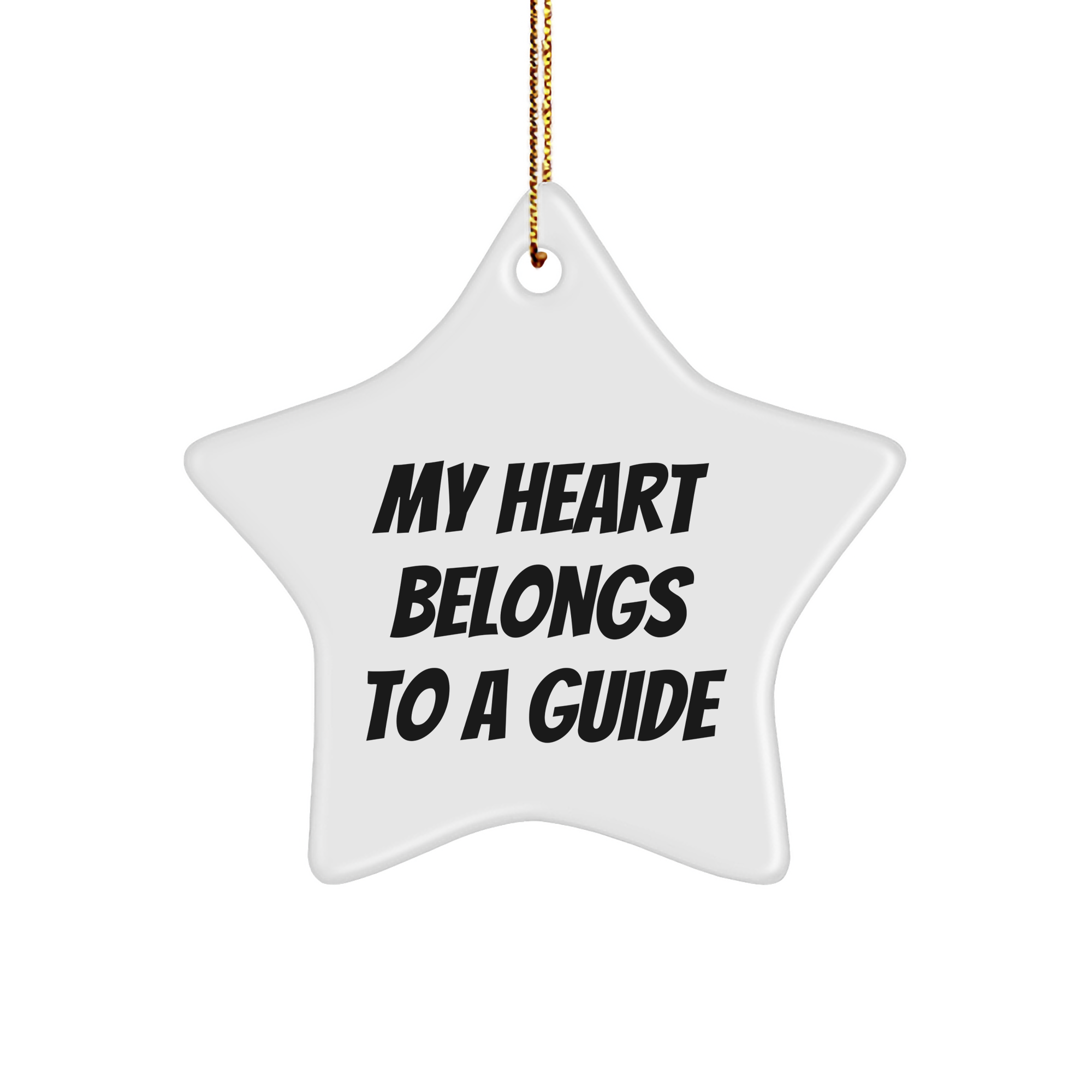 Funny Guide Gifts - 'My Heart Belongs To A Guide' Star Ornament, Christmas Unique Gifts from Friends for Guide, 3.25" Tall, MDF & High-Gloss Finish - Image 1