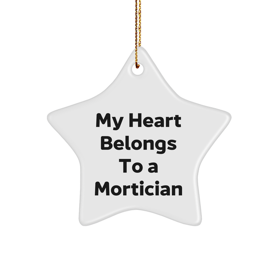 Funny Mortician Gifts My Heart Belongs To A Mortician Star Ornament for Christmas - Image 1