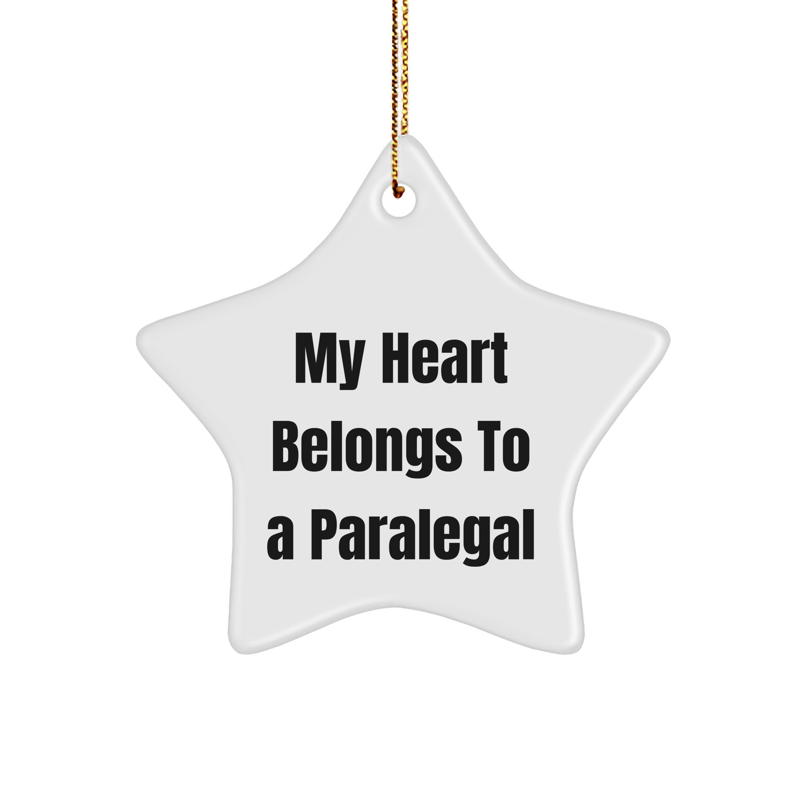 Funny Paralegal Gifts from My Heart Belongs To A Paralegal - Star Ornament for Christmas - Gifts for Paralegal - Image 1