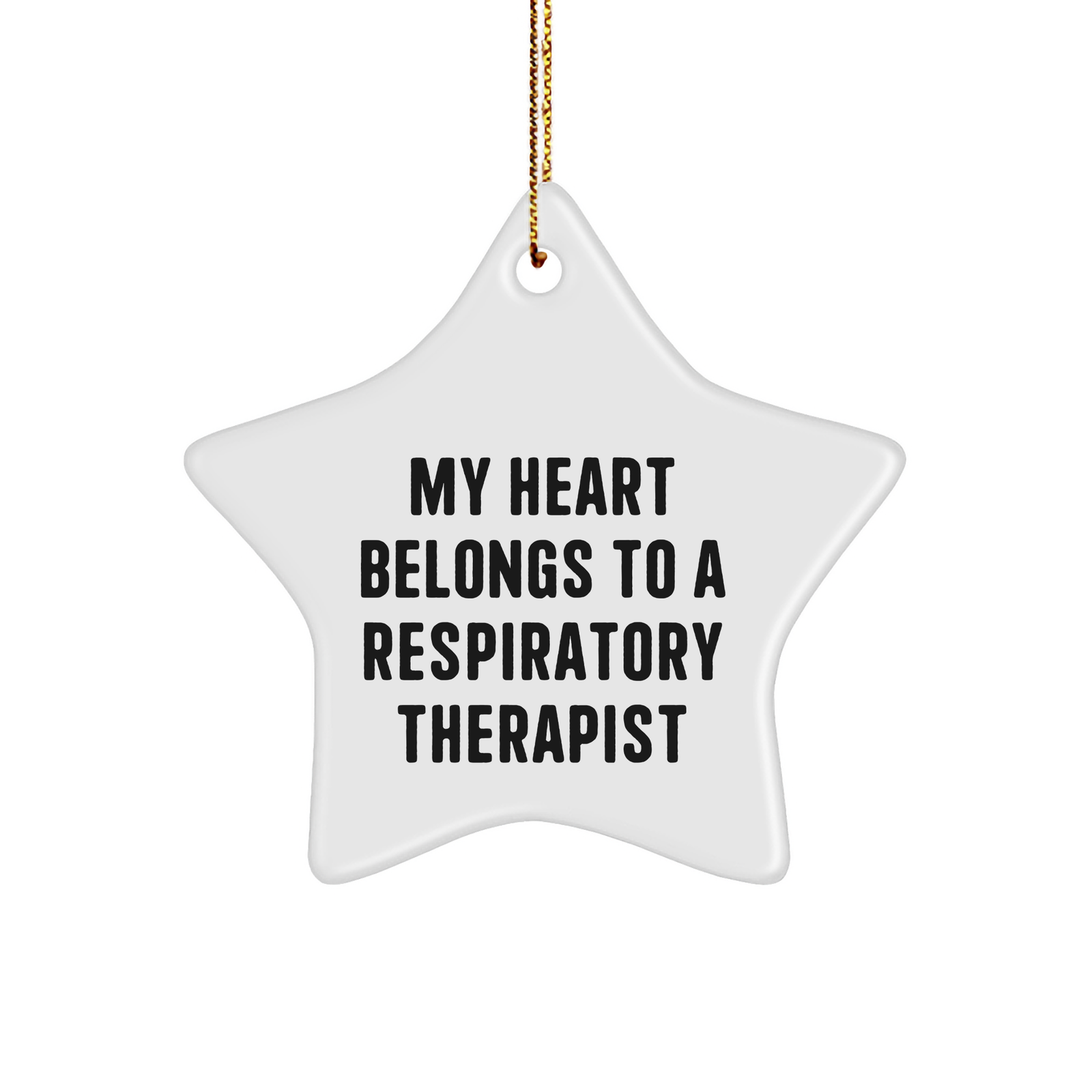 Funny Respiratory Therapist Gifts - 'My Heart Belongs To A Respiratory Therapist' Star Ornament for Christmas - Image 1