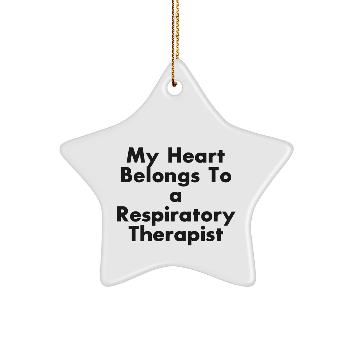 Funny Respiratory Therapist Gifts, My Heart Belongs To A Respiratory Therapist, Star Ornament, Christmas Unique Gifts from Family to Respiratory Therapist - Image 1