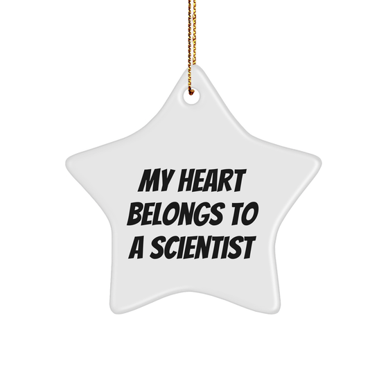 Scientist Gifts for Men, My Heart Belongs To A Scientist Star Ornament, Funny Christmas Decorations, Gifts from Family to Friends, for Coworkers, Unique Star Shaped Ornament - Image 1