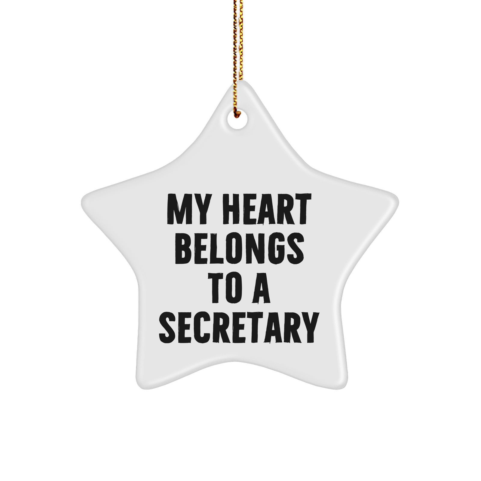Funny Secretary Gifts - 'My Heart Belongs To A Secretary' Star Ornament, Handcrafted for Christmas, Gifts for Her, Gifts from Family, Friends, or Coworkers - Image 1