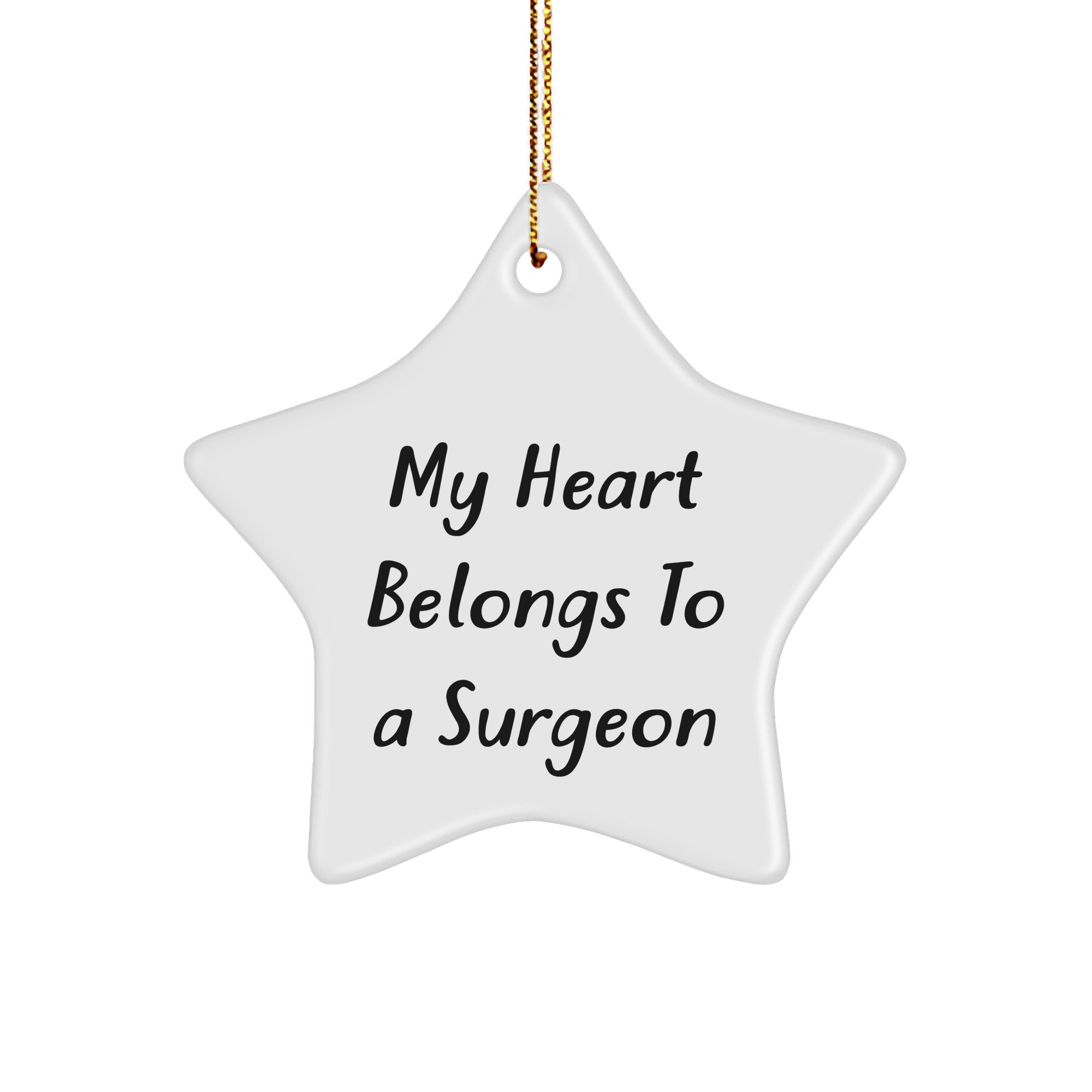 Surgeon Gifts from Friends - 'My Heart Belongs To A Surgeon' Christmas Star Ornament, Unique Gifts for Surgeon - Image 1
