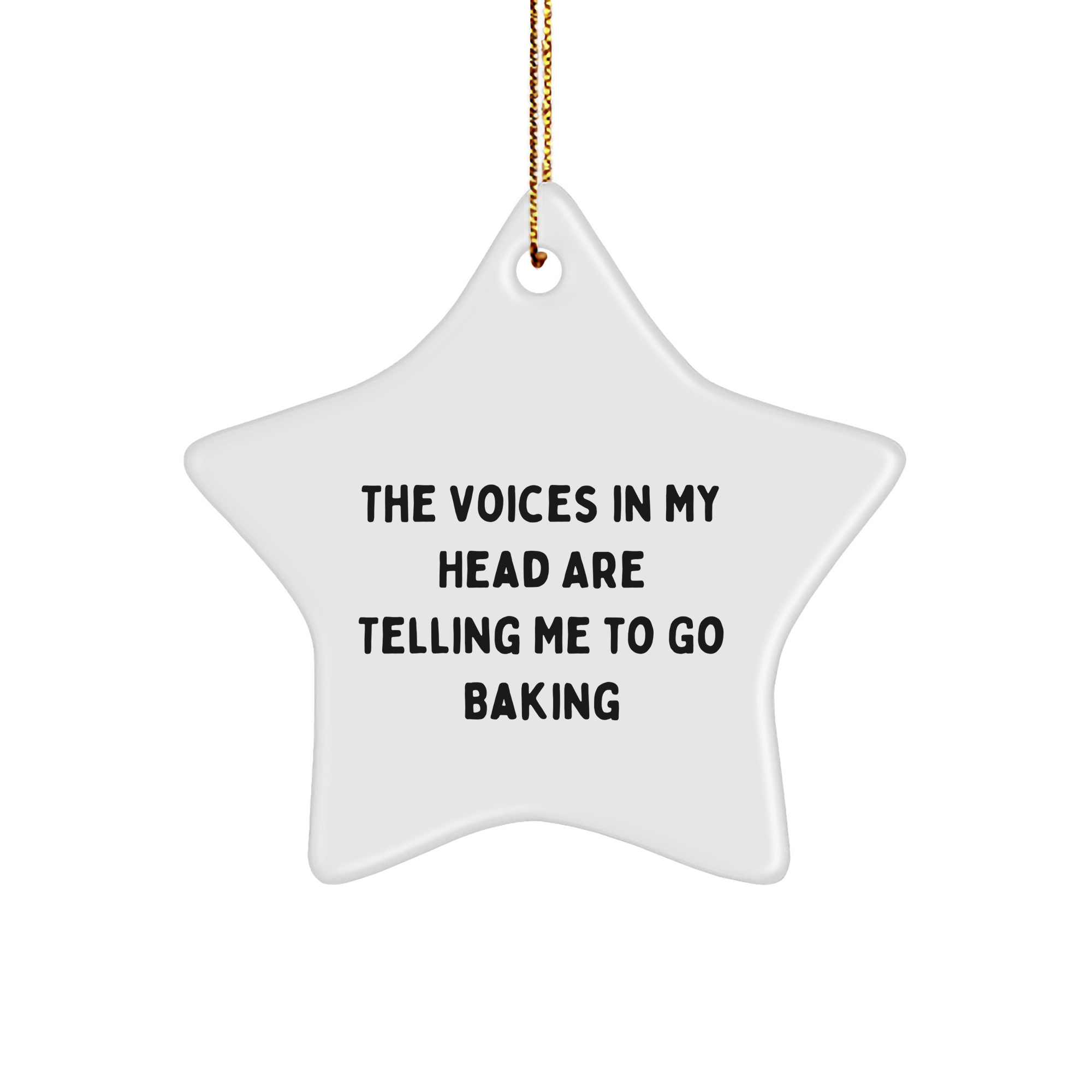 Funny Baking Gifts for Women from Friends, Star Ornament with Quote 'The Voices In My Head Are Telling Me To Go Baking', Christmas Unique Baking Decorations - Image 1