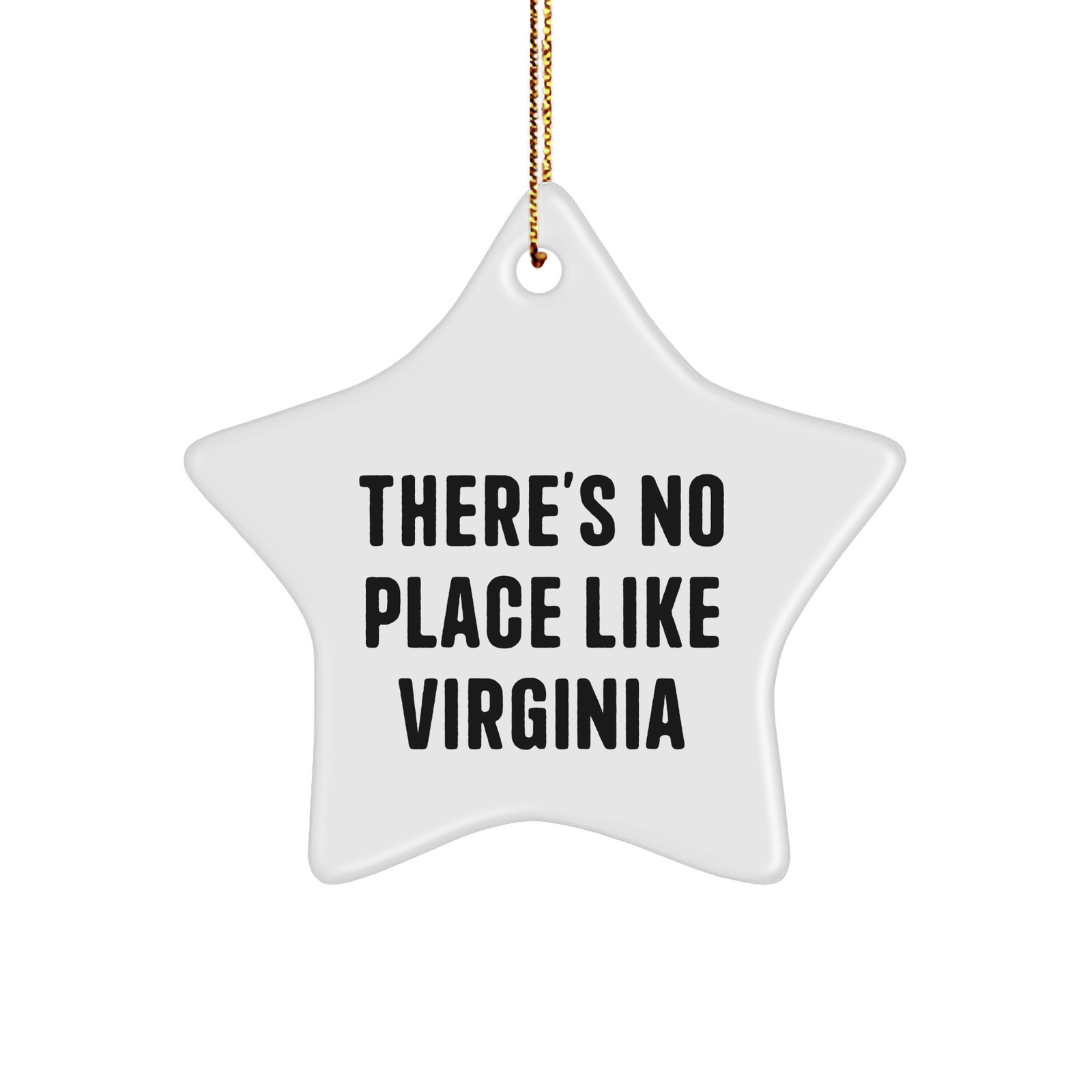 Virginia Star Ornament, There's No Place Like Home, Funny Quote, White Star Shaped MDF, Ideal Gifts from Friends for Virginia - Image 1