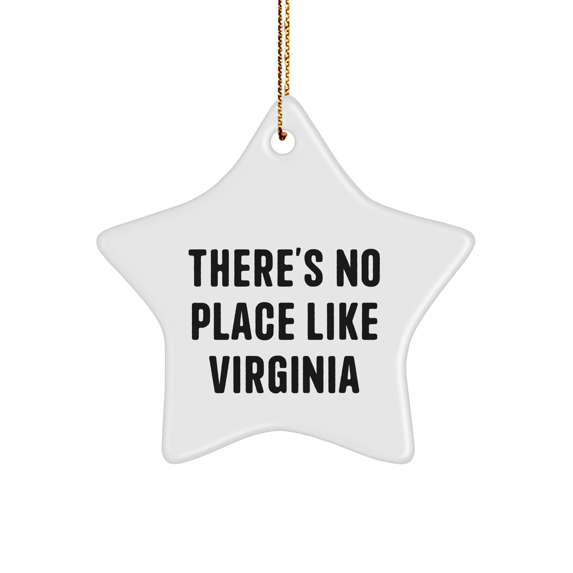 Virginia Star Ornament, There's No Place Like Home, Funny Quote, White Star Shaped MDF, Ideal Gifts from Friends for Virginia - Image 1