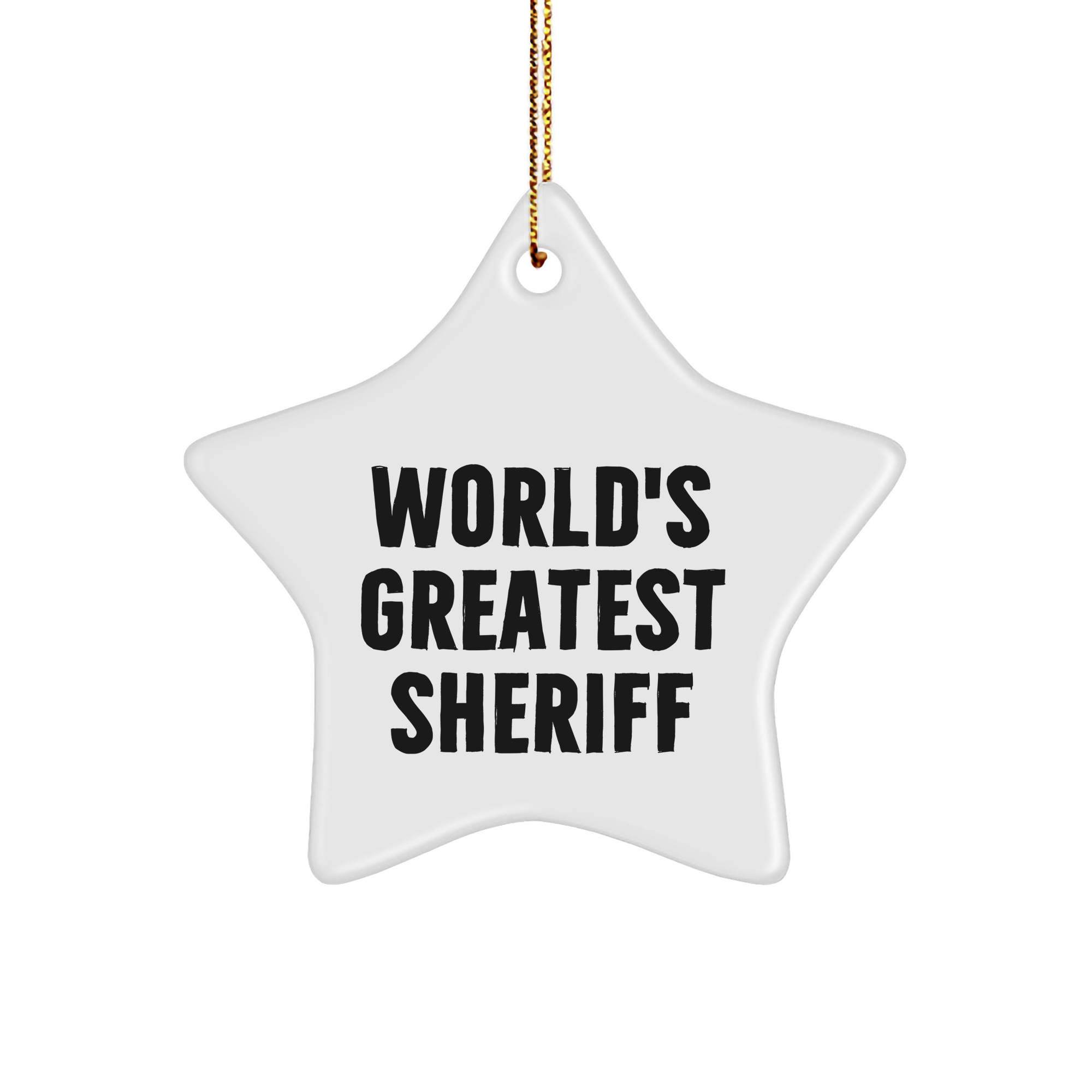 World's Greatest Sheriff Sheriff Gifts for Christmas - Star Ornament from Friends to Men, Sheriff Star Ornament, Funny Sheriff Gifts, Christmas Unique Gifts - Image 1