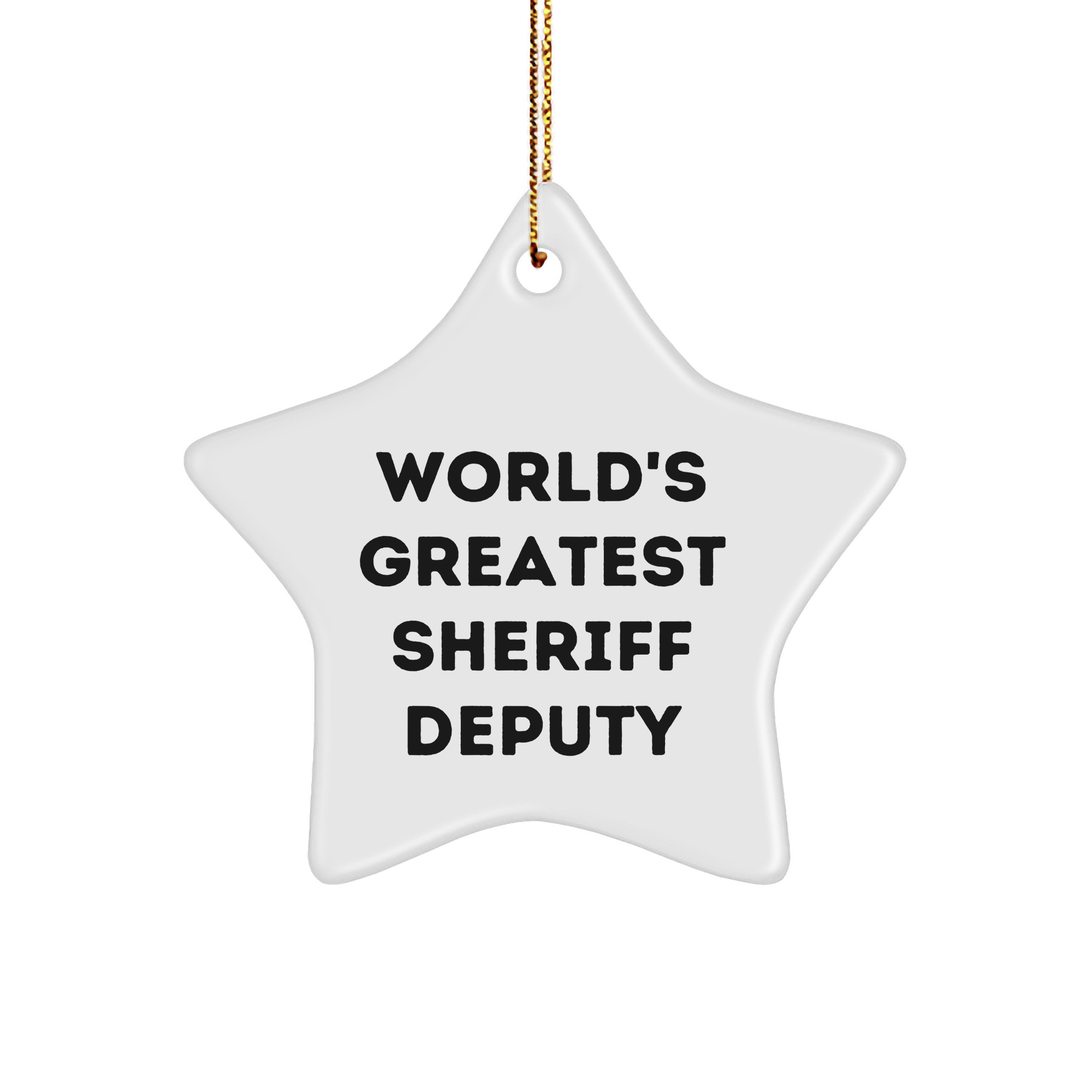 World's Greatest Sheriff Deputy Star Ornament, Funny Christmas Unique Gift for Sheriff Deputy, Men, or Women, Gifts from Friends, Family, or Coworkers - Image 1