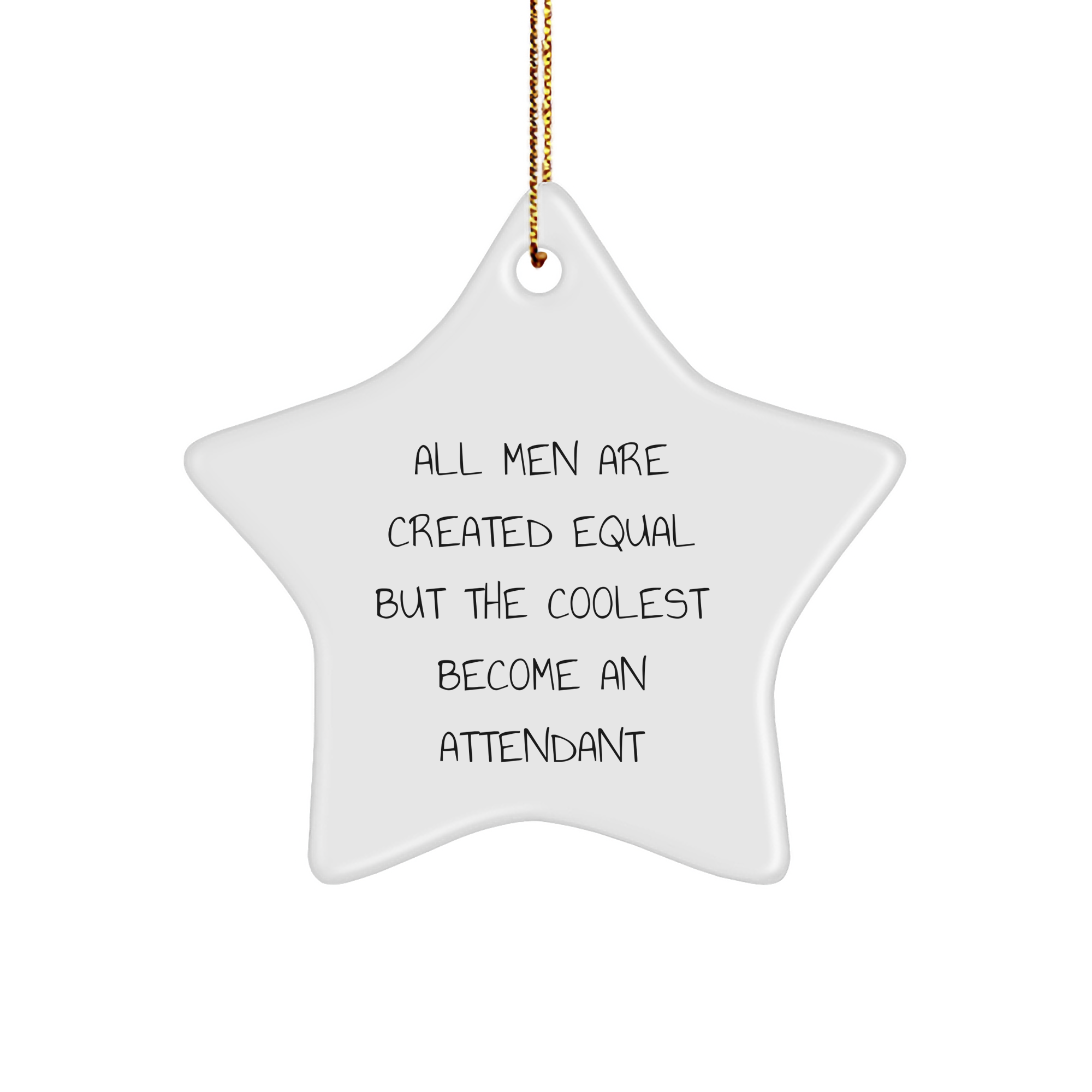 Funny Attendant Gifts from Men - Star Ornament for Christmas Unique Gifts for Attendants - Image 1