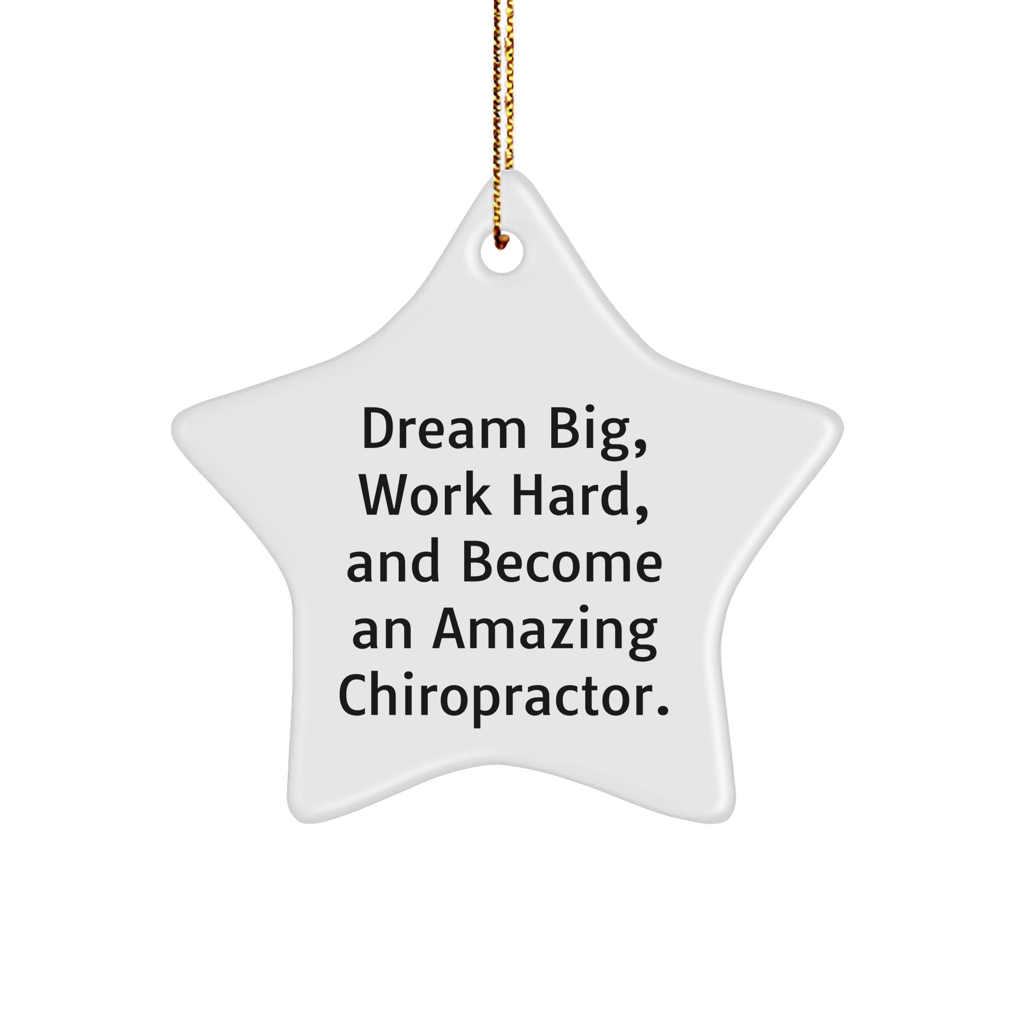 Gifts from Friends to Amazing Chiropractors - Become An Amazing Star Ornament, Christmas Unique Inspirational Quote - Image 1