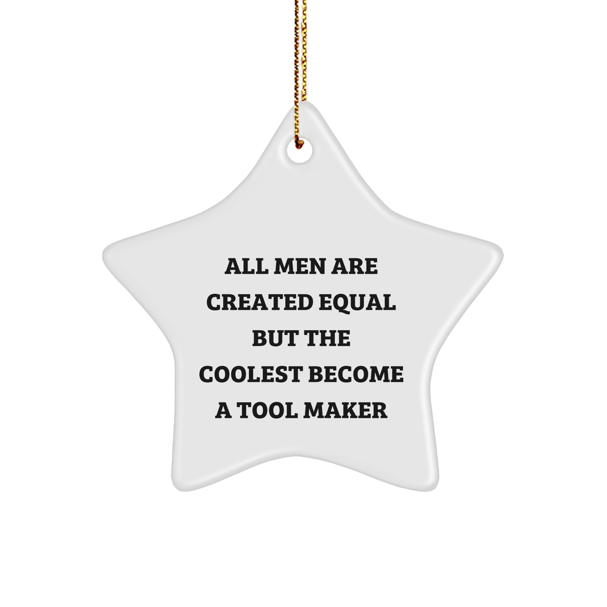 Funny Tool Maker Star Ornament, Gifts from Men, for Tool Maker, Christmas Unique Gifts - Image 1