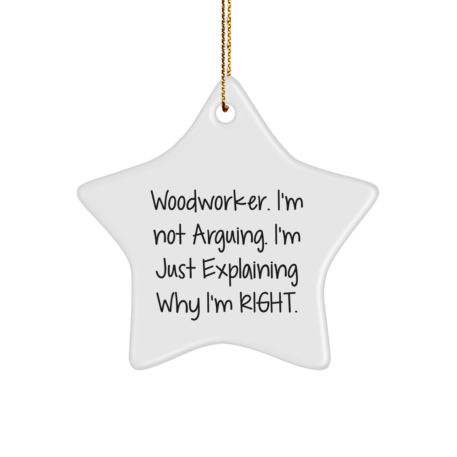 Handcrafted Star Ornament for Woodworker's Workshop - Funny Quote Gifts for Wife Husband Sweetheart Sweetheart - Unique Christmas Unique Gifts by Woodworker - Image 1