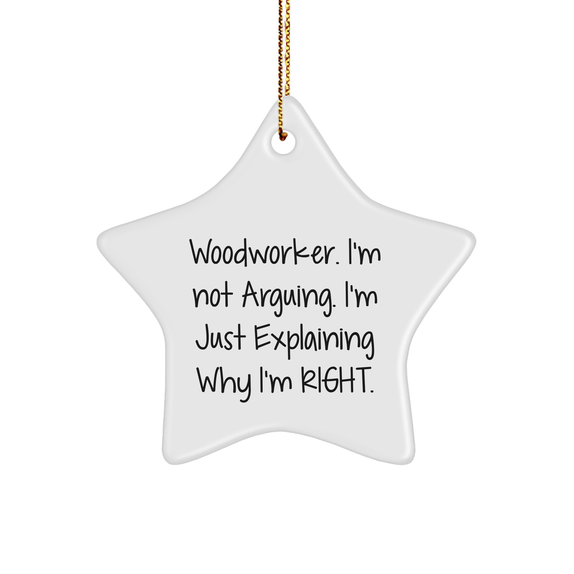 Handcrafted Star Ornament for Woodworker's Workshop - Funny Quote Gifts for Wife Husband Sweetheart Sweetheart - Unique Christmas Unique Gifts by Woodworker - Image 1