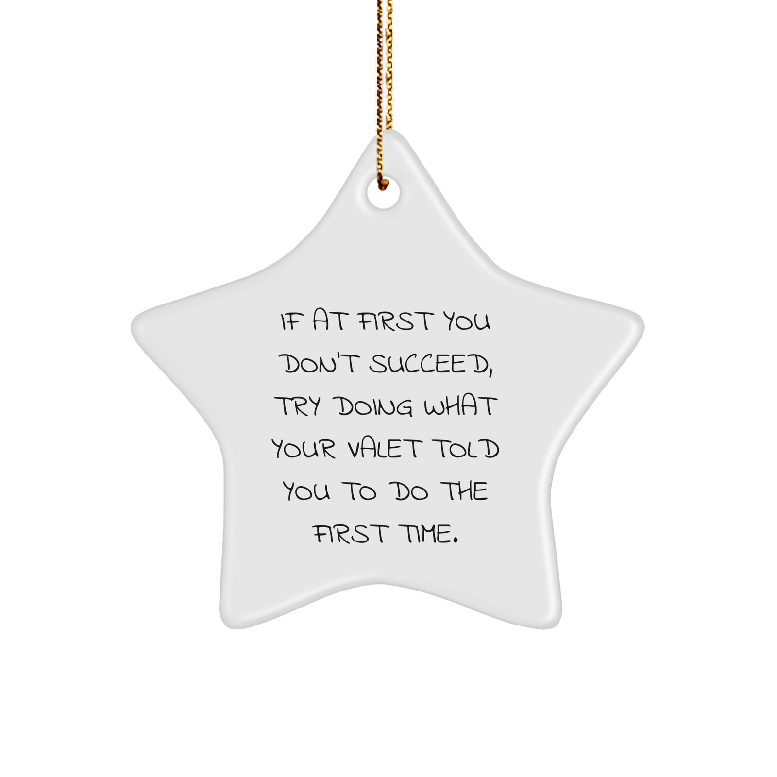 Funny Valet Quote Star Ornament Gifts for Him, Unique Valet Humor Christmas Unique Gifts from Friends to Family, Encouragement for Success - Image 1
