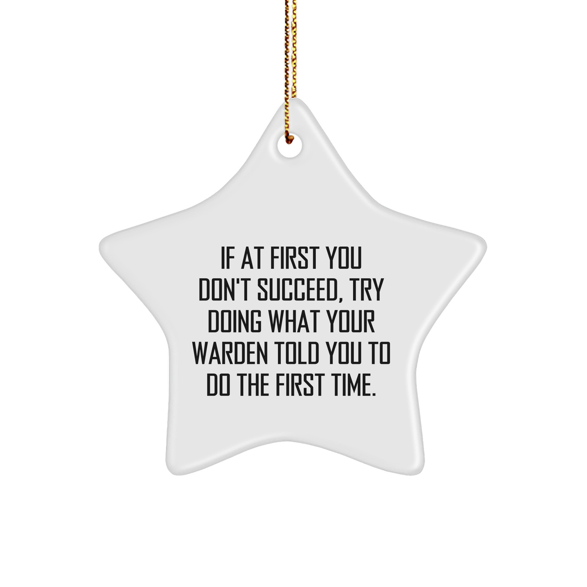 Warden's Wise Words Star Ornament - Funny Gifts from Mom for Warden at Christmas - Inspirational Home Decor for the Office - Image 1
