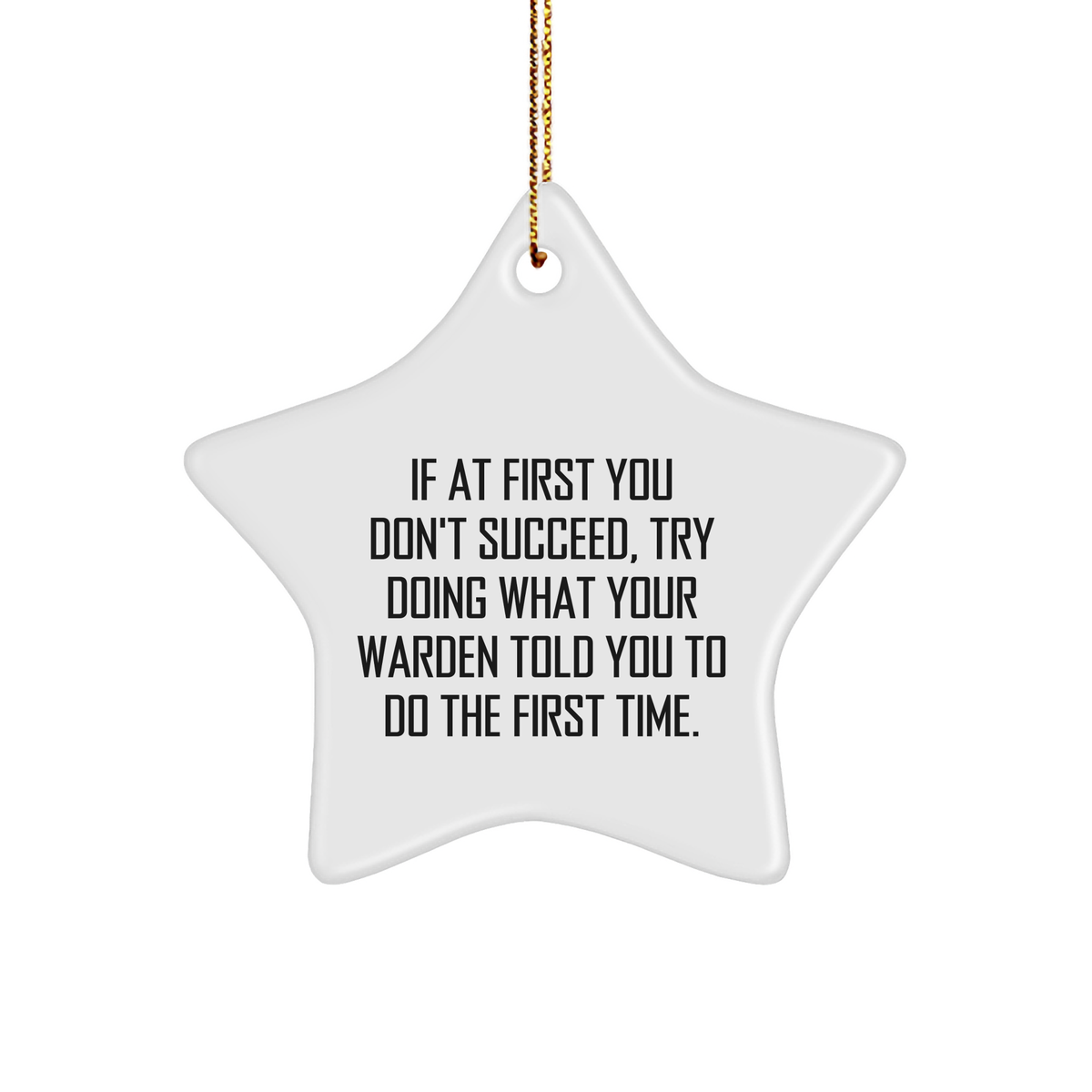 Warden's Wise Words Star Ornament - Funny Gifts from Mom for Warden at Christmas - Inspirational Home Decor for the Office - Image 1