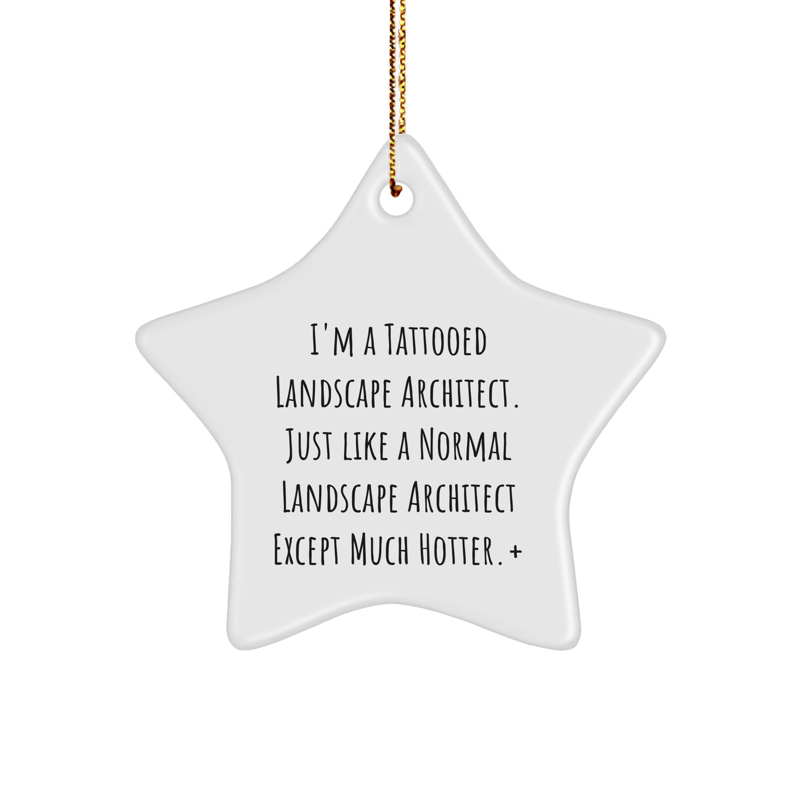 Landscape Architect Gifts, Hilarious Tattooed Landscape Architect Star Ornament for Christmas - Image 1