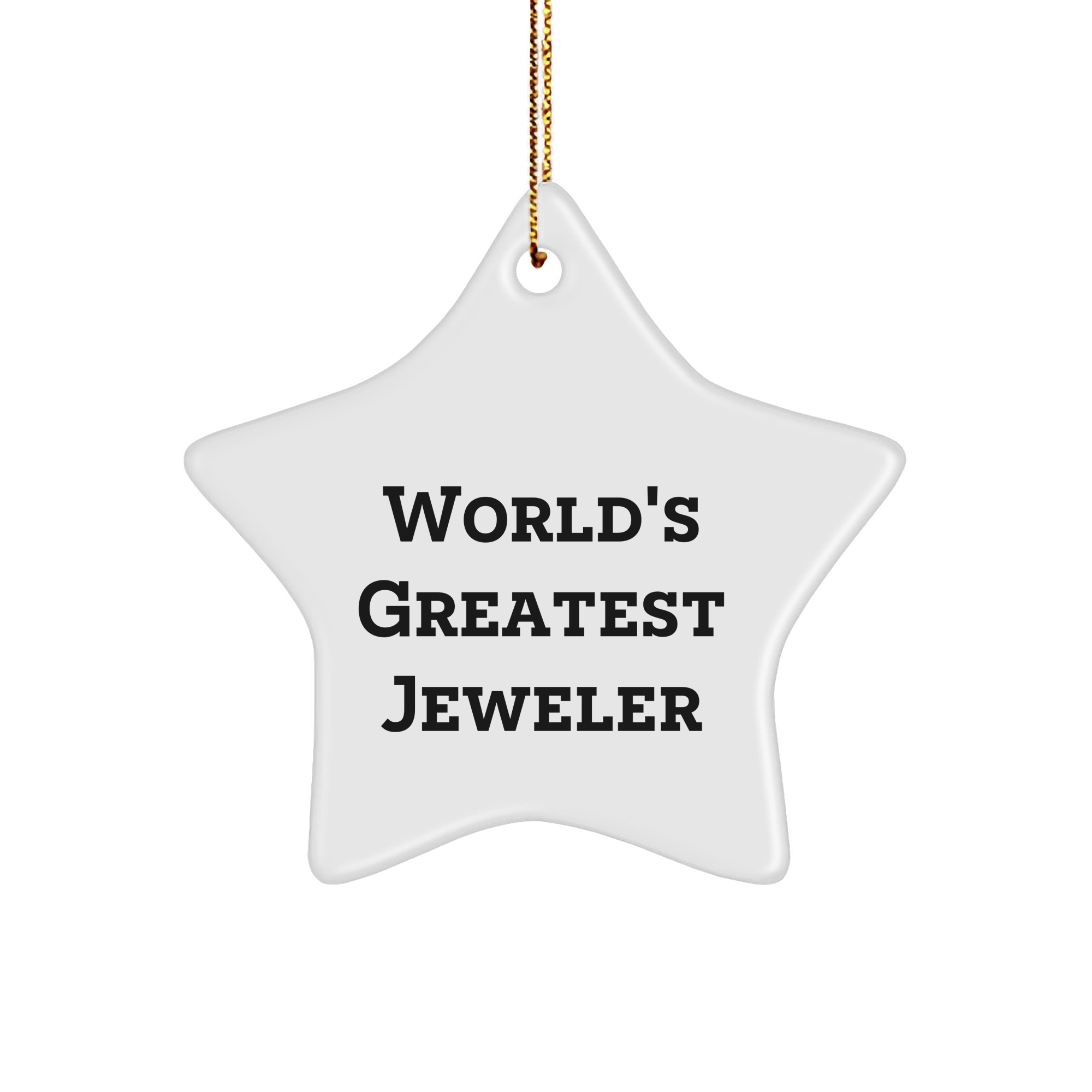 Funny Jeweler Gifts from World's Greatest Jeweler - Star Ornament for Jeweler, Men, Women, Friends, Coworkers, Family - Unique Christmas Unique Gifts - Image 1
