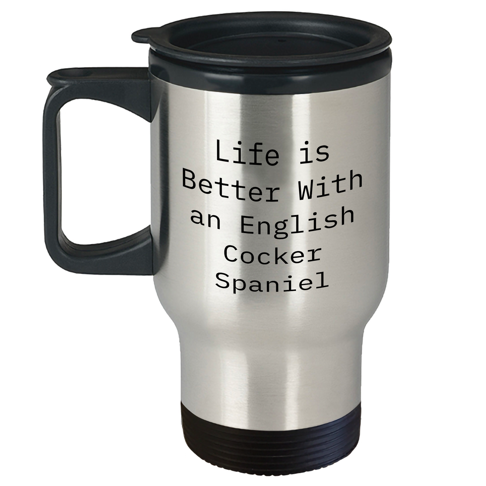 Life Is Better With An English Cocker Spaniel Travel Mug | Funny English Cocker Spaniel Dog Gifts for Dad | Father's Day Unique Gifts for Men from Daughter or Son | 14oz Stainless Steel - Image 1
