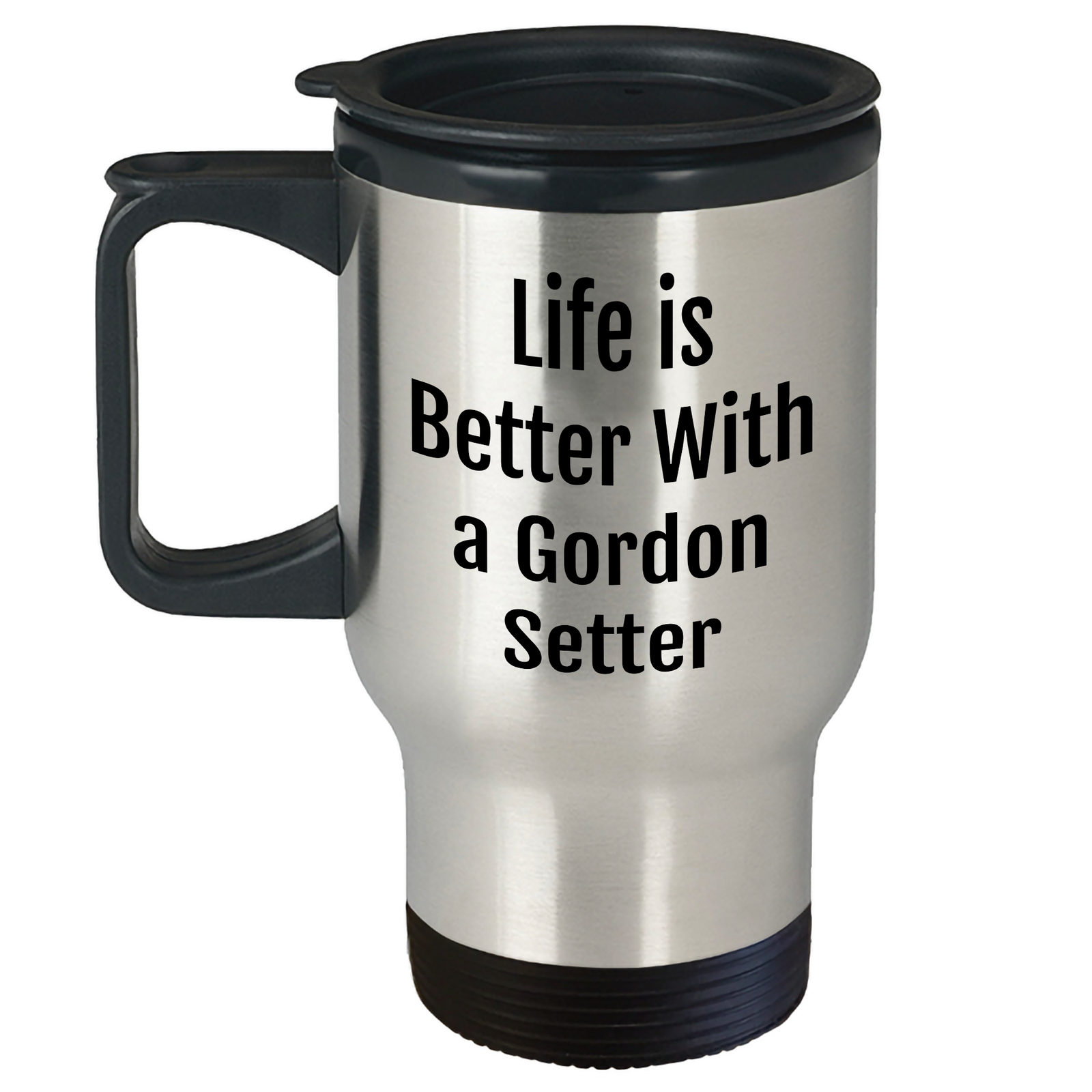Gifts for Gordon Setter Dog Lovers | Life is Better with a Gordon Setter Travel Mug | Funny Father's Day Unique Gifts from Wife, Kids, Daughter - Image 1