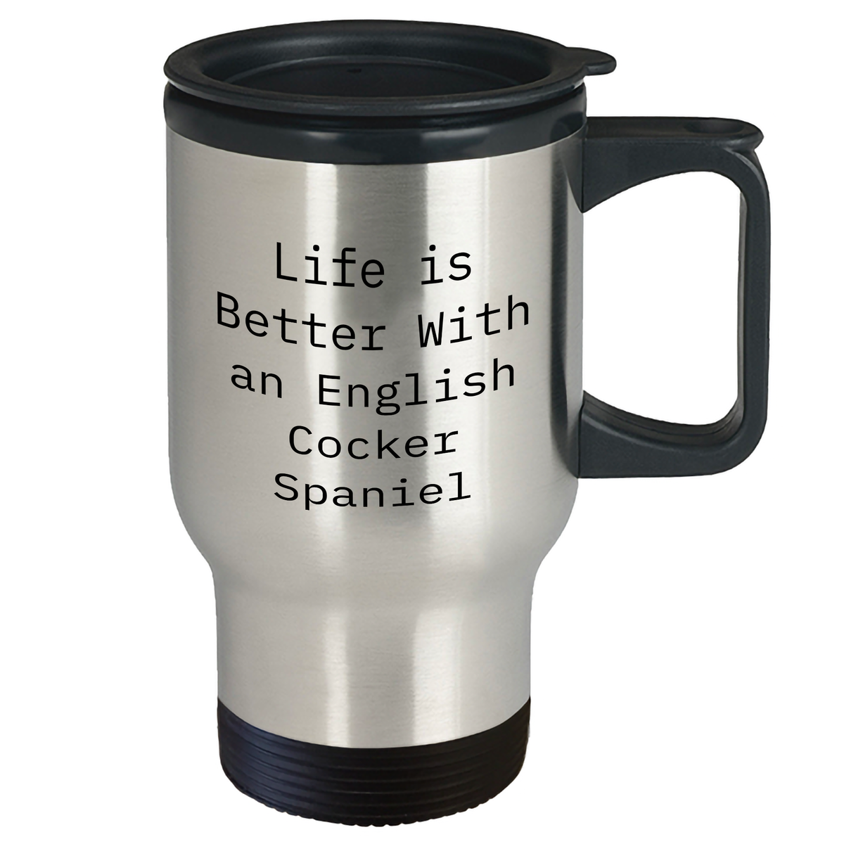 Life Is Better With An English Cocker Spaniel Travel Mug | Funny English Cocker Spaniel Dog Gifts for Dad | Father's Day Unique Gifts for Men from Daughter or Son | 14oz Stainless Steel - Image 2