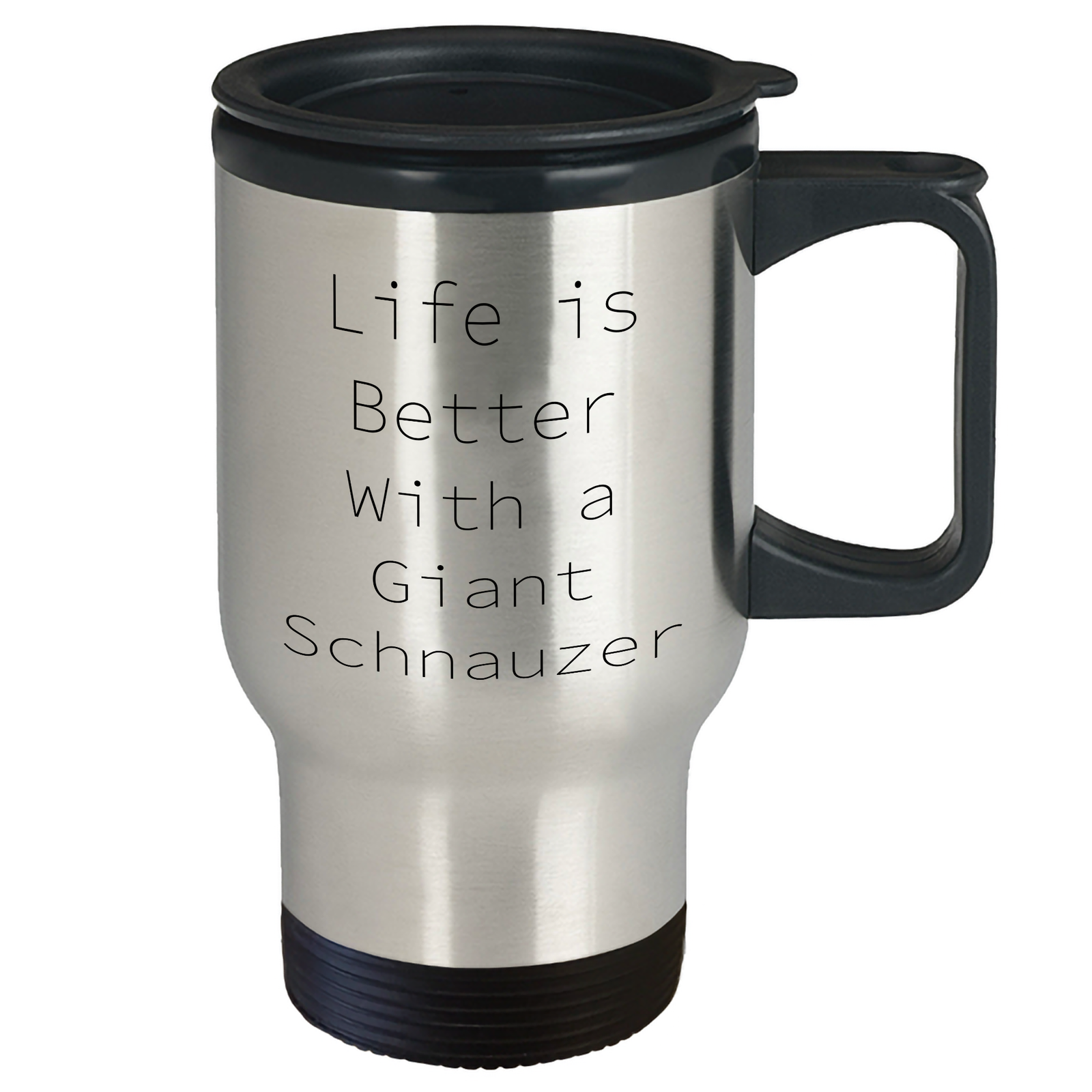 Giant Schnauzer Dog Travel Mug: Life is Better with a Giant Schnauzer | Funny Gifts for Dog Lovers | Father's Day Unique Gifts from Dog Owners - Image 2
