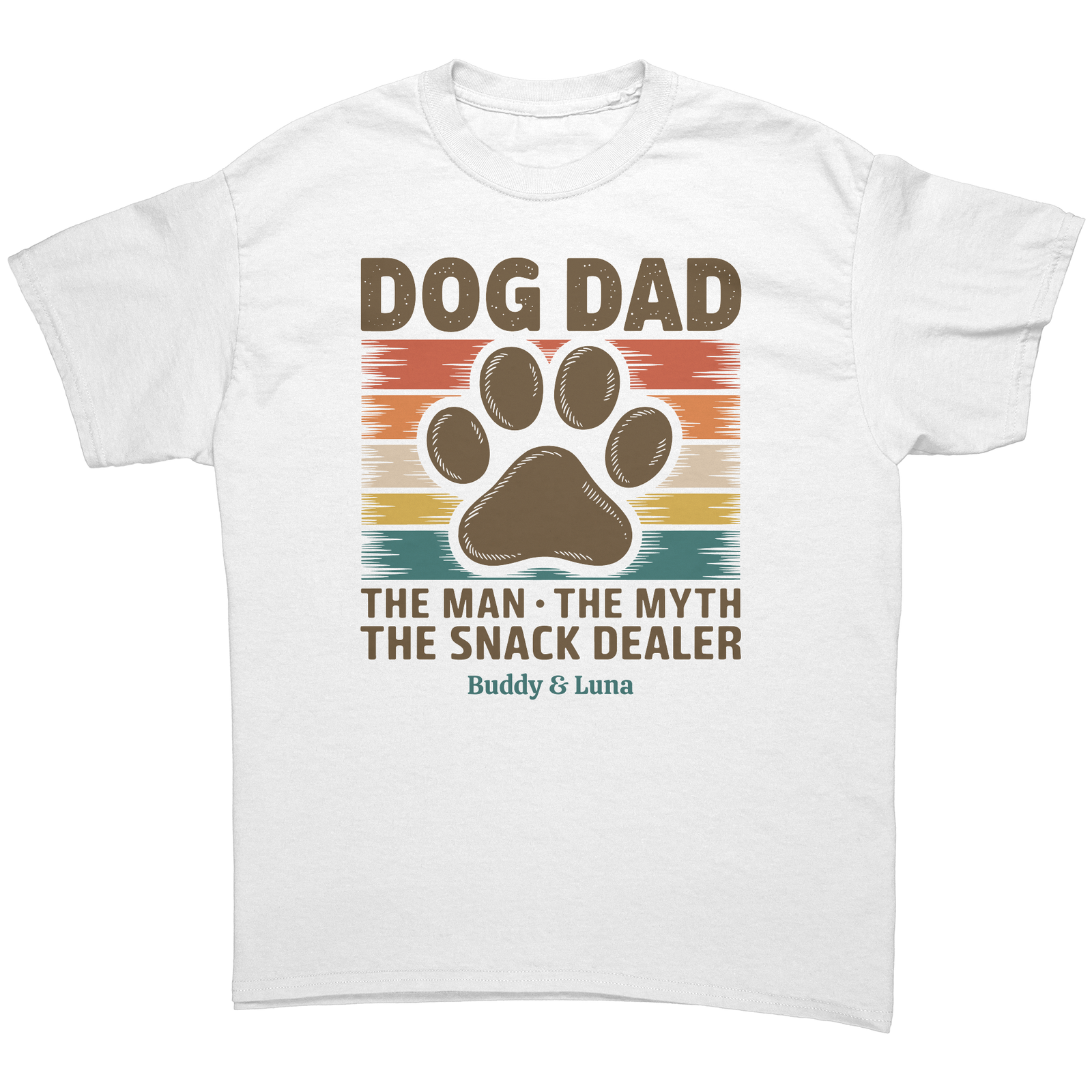 Dog Dad: The Man, The Myth, The Snack Dealer. Personalized Light T-shirt