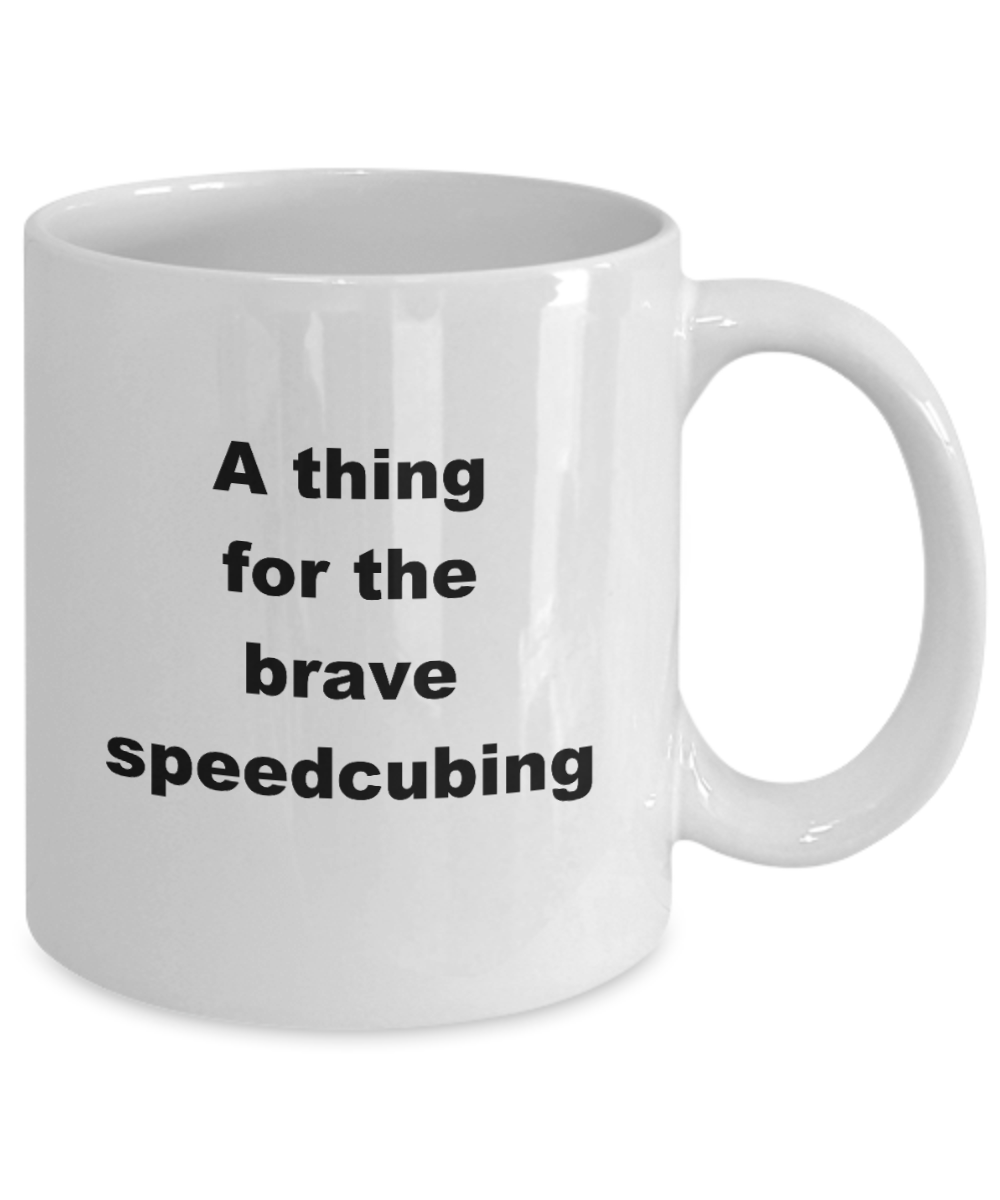 Brave Speedcubing Mug