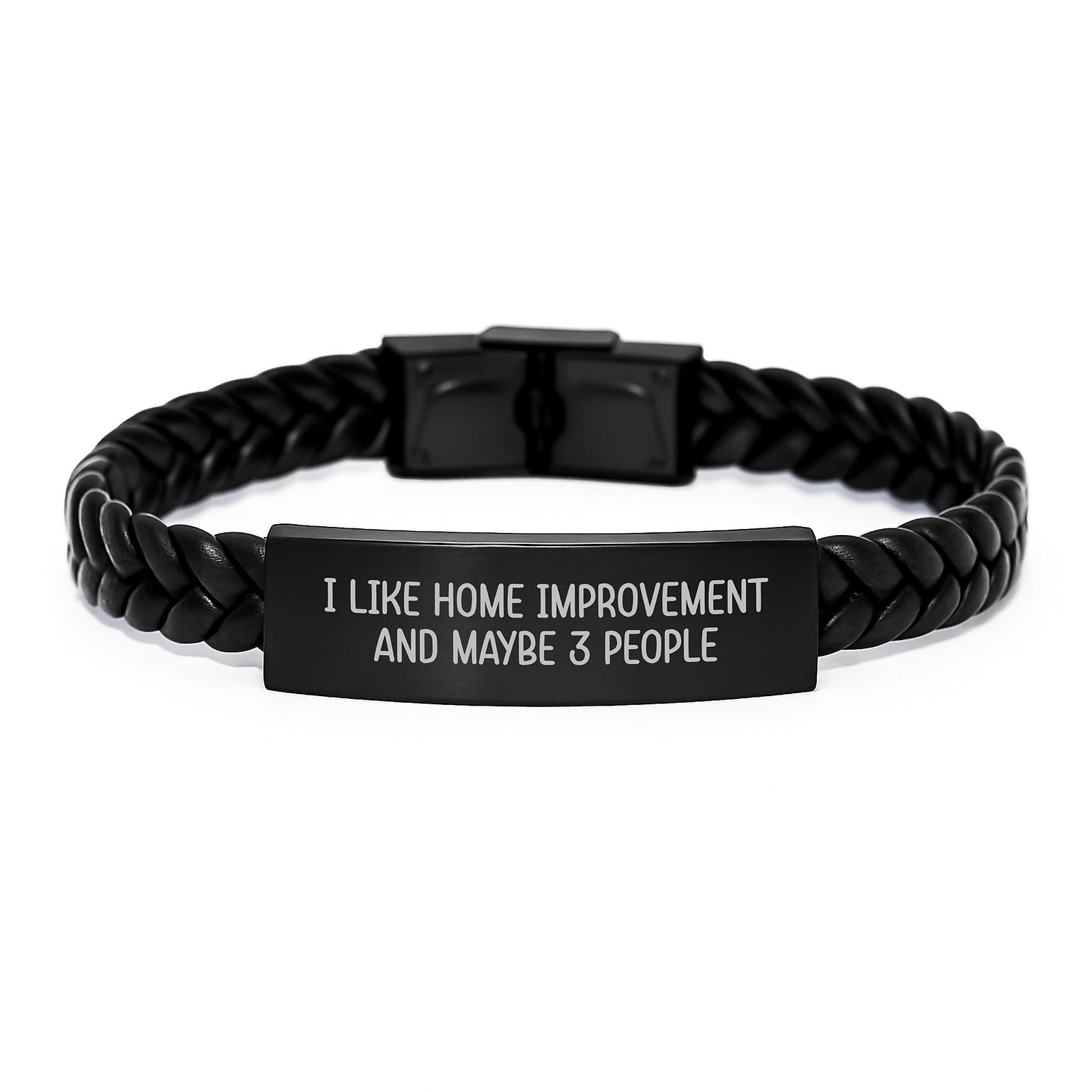 Home Improvement Enthusiast Gift, Interlaced Leather Bracelet for Men, Funny Quote 'I Like Home Improvement And Maybe 3 People', Valentine's Unique Gifts from Men to Friends - Image 1