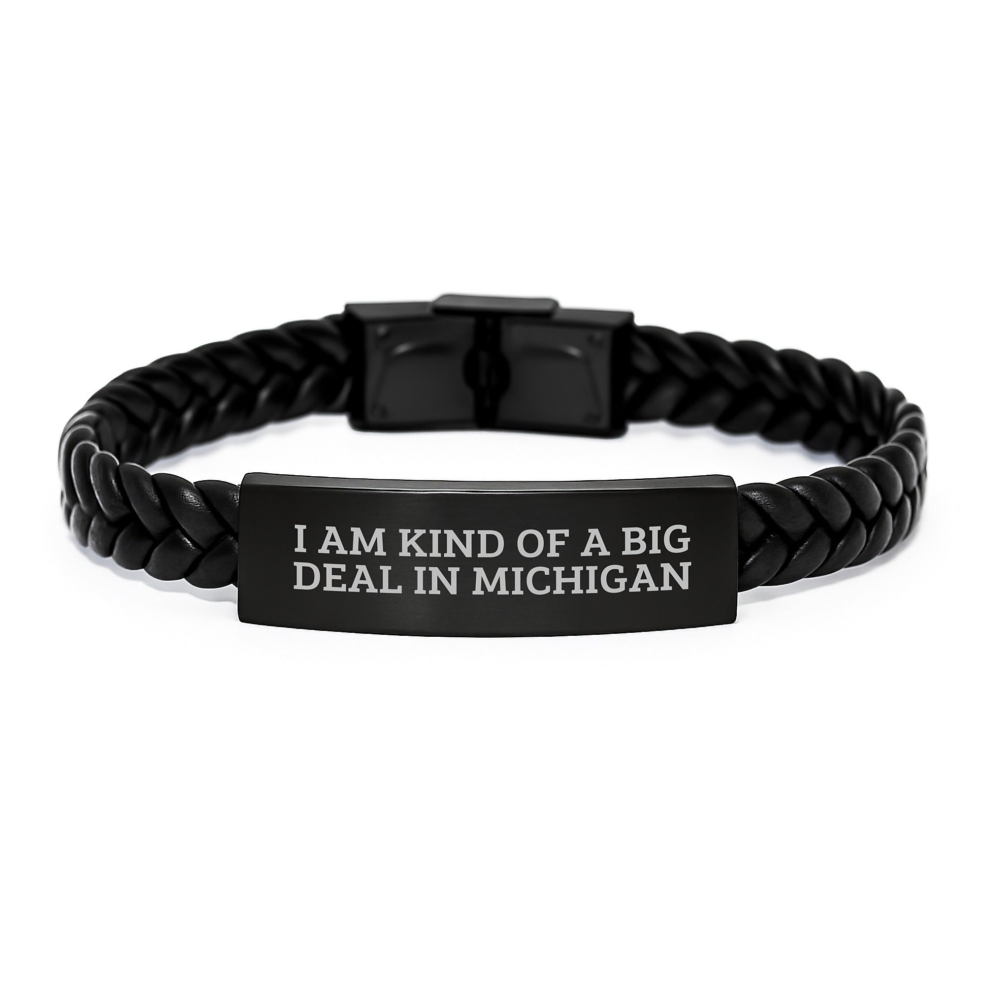 Unique Michigan Gifts from Friends - I Am Kind Of A Prime Selection In Michigan Interlaced Leather Bracelet for Men Women - Image 1