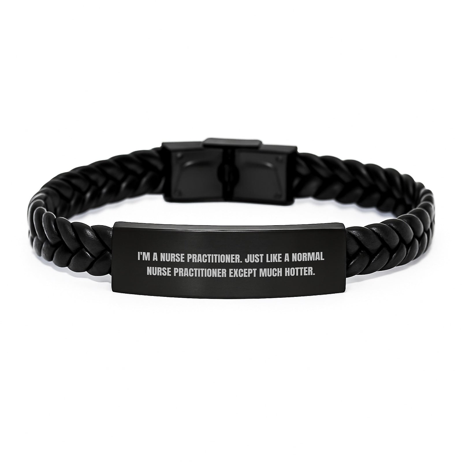 Funny Nurse Practitioner Gifts for Women, Interlaced Leather Bracelet for Graduation, Gifts from Friends for Nurse Practitioner - Nurse Practitioner Except Much Hotter. - Image 1