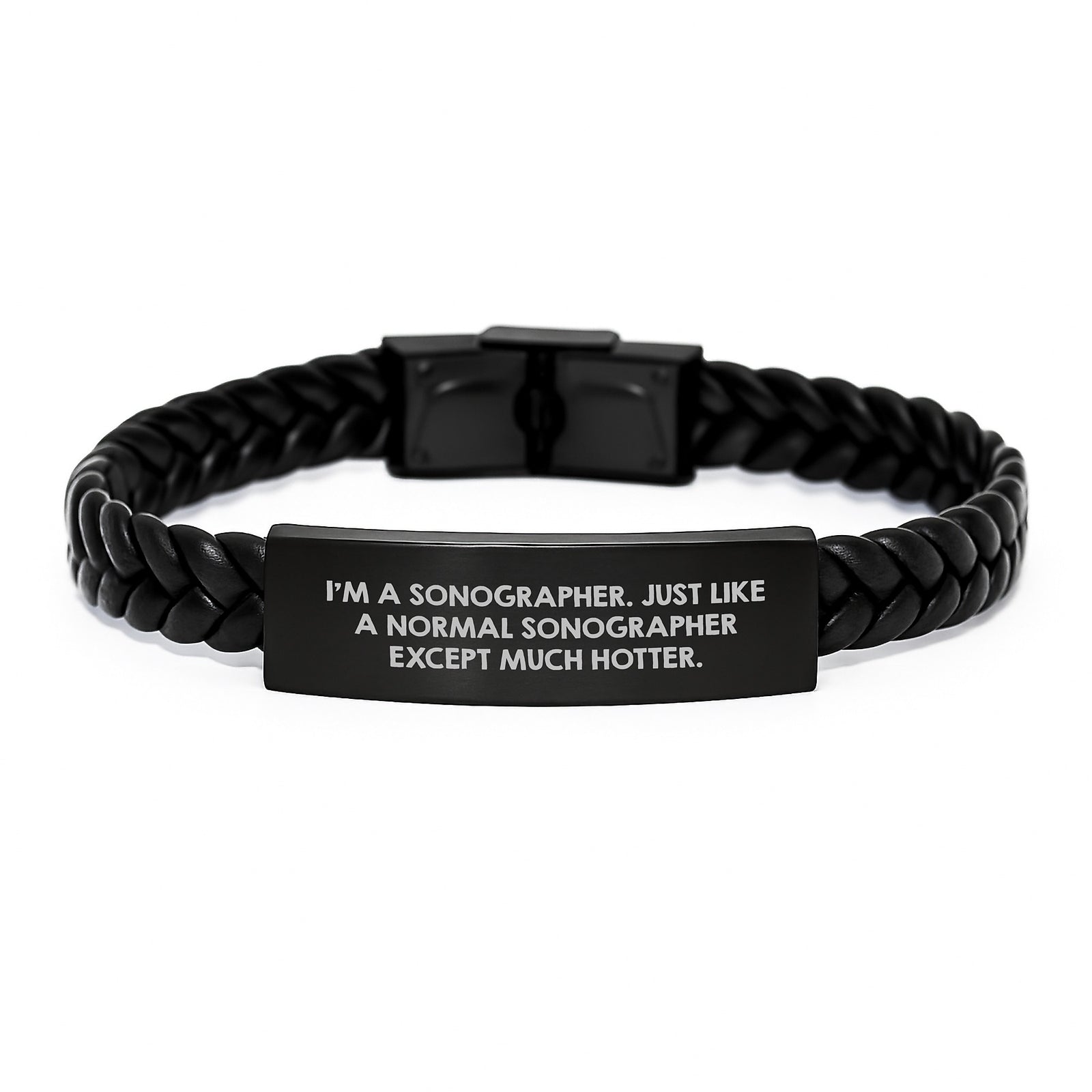 Funny Sonographer Gifts, Interlaced Leather Bracelet, Birthday Unique Gifts from Friends, Gifts for Sonographers, I'm A Sonographer. Just Like A Normal Sonographer Except Much Hotter. - Image 1