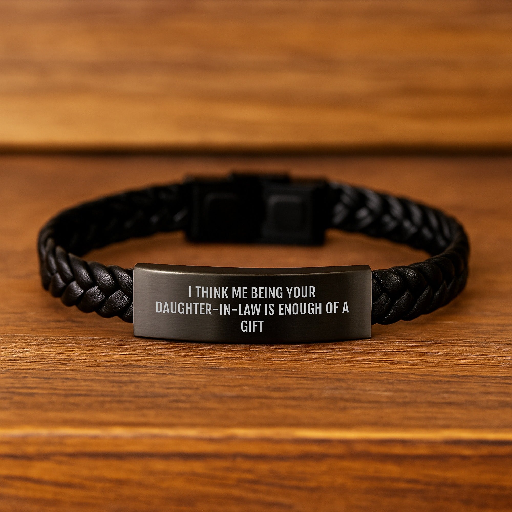 Funny Daughter-in-law Gifts, 'I Think Me Being Your Daughter-in-law Is Enough Of A Gift' Interlaced Leather Bracelet for Graduation, Gifts from Family to Daughter-in-law - Image 2